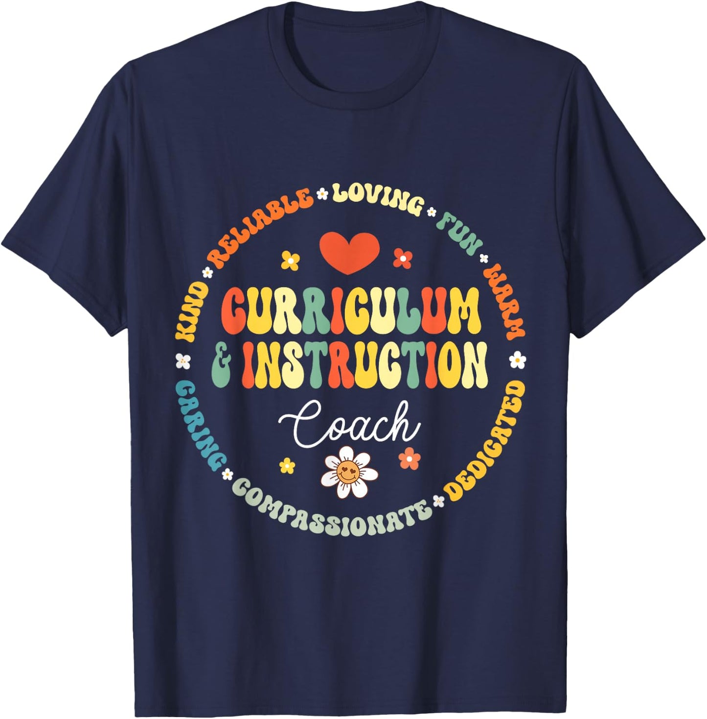 Curriculum and Instruction Coach Appreciation Week T-Shirt - T-Shirt | Navy