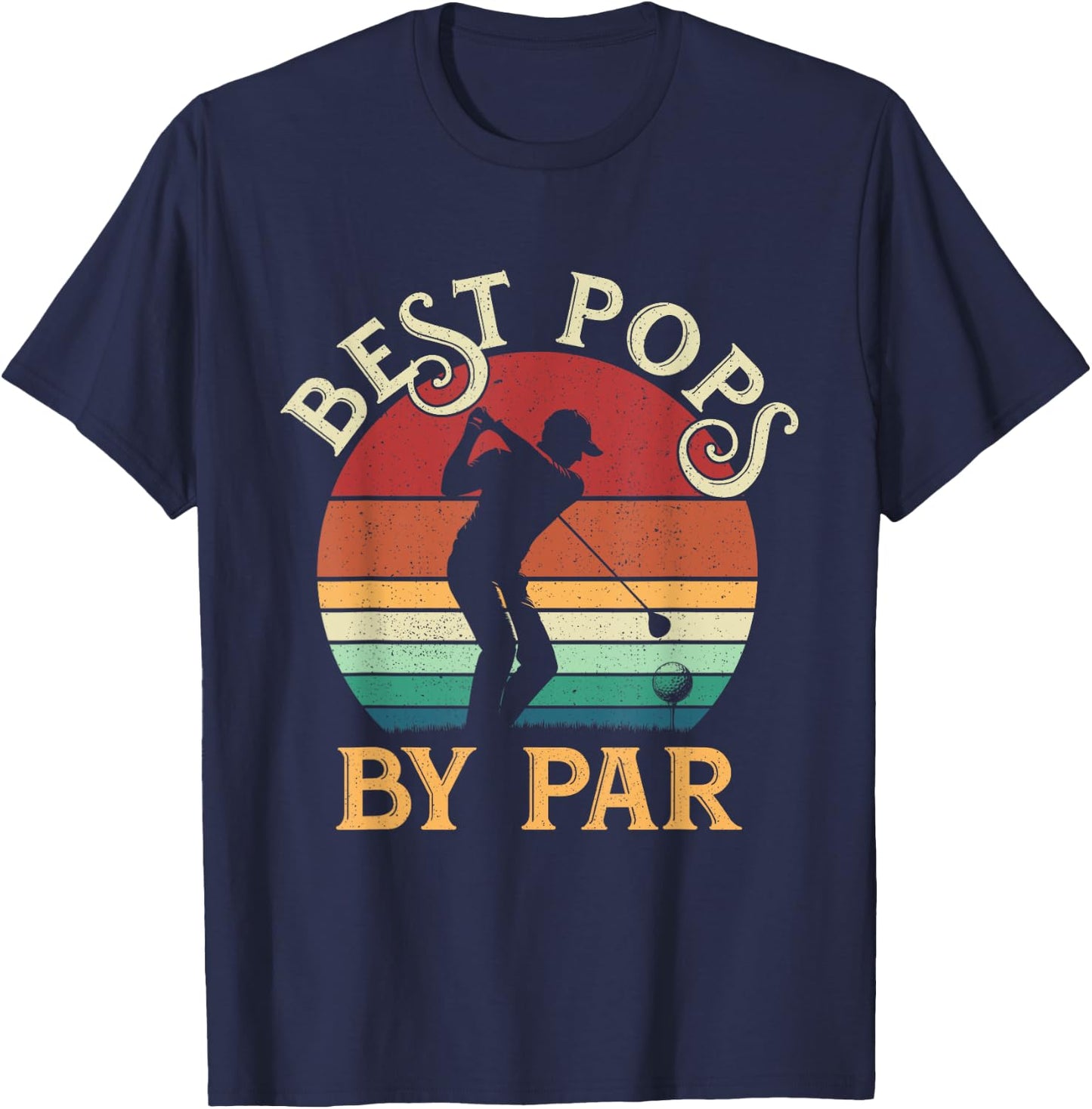 Vintage Best Pops By Par Father's Day Golfing Golf Lovers T-Shirt - T-Shirt | Navy