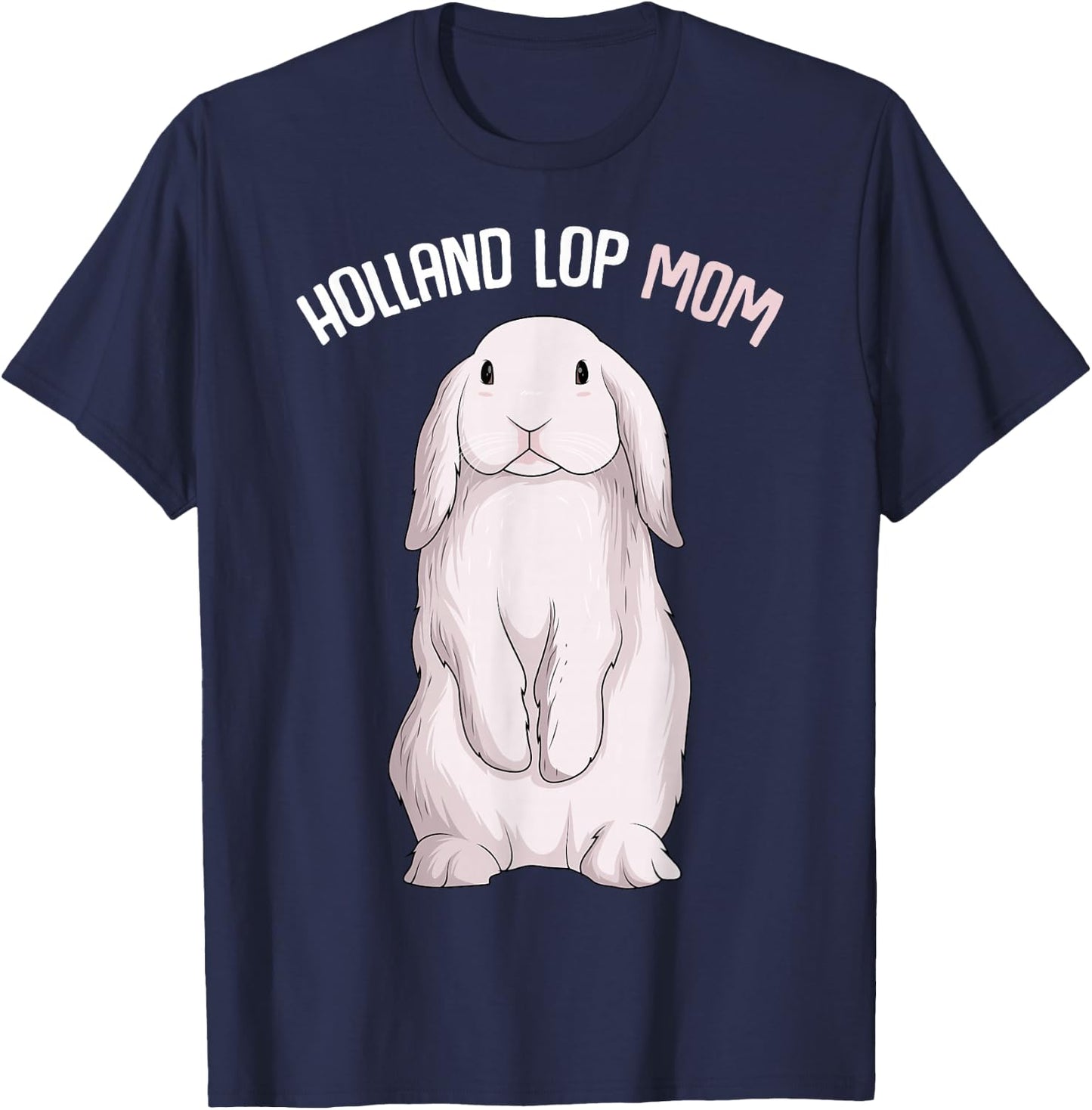 Holland Lop Bunny Rabbit Mom Women T-Shirt - T-Shirt | Navy