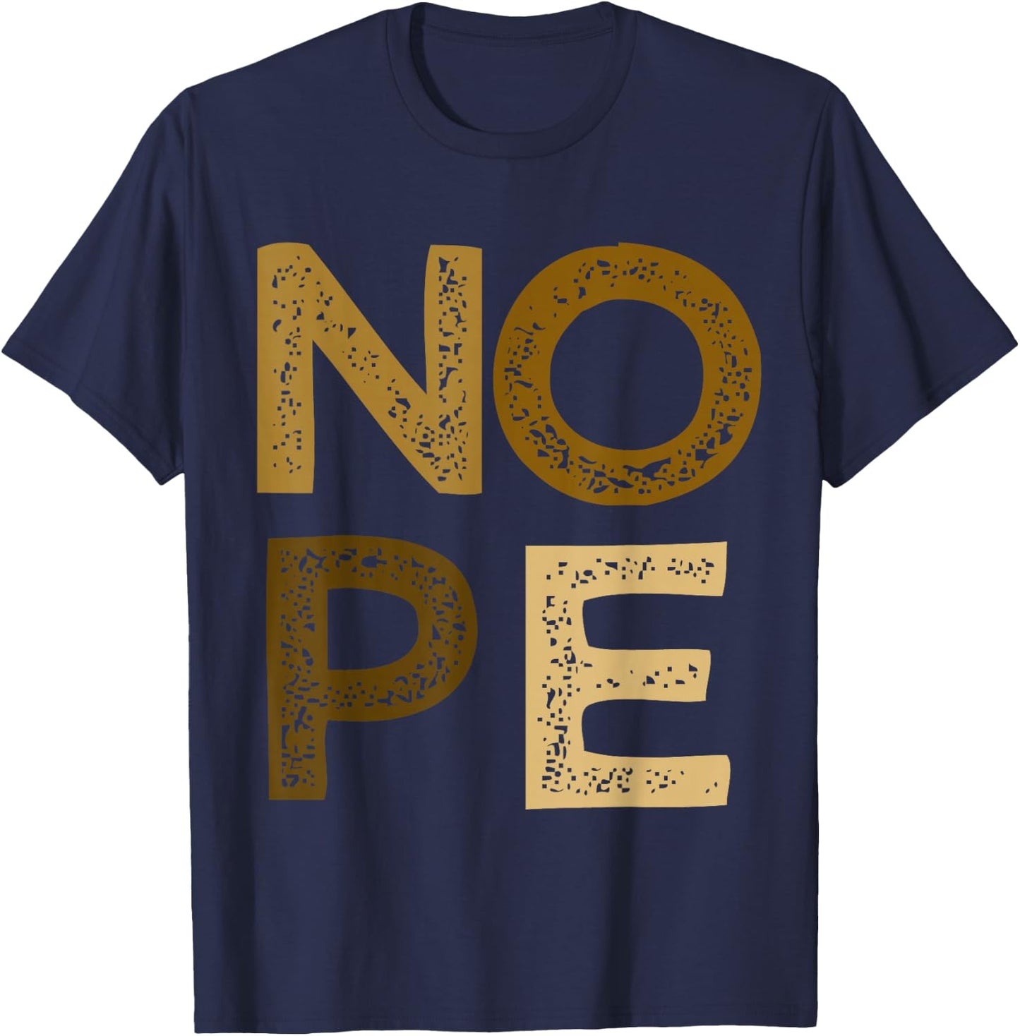 Brown NOPE! Brown Color Graphic T-Shirt - T-Shirt | Navy
