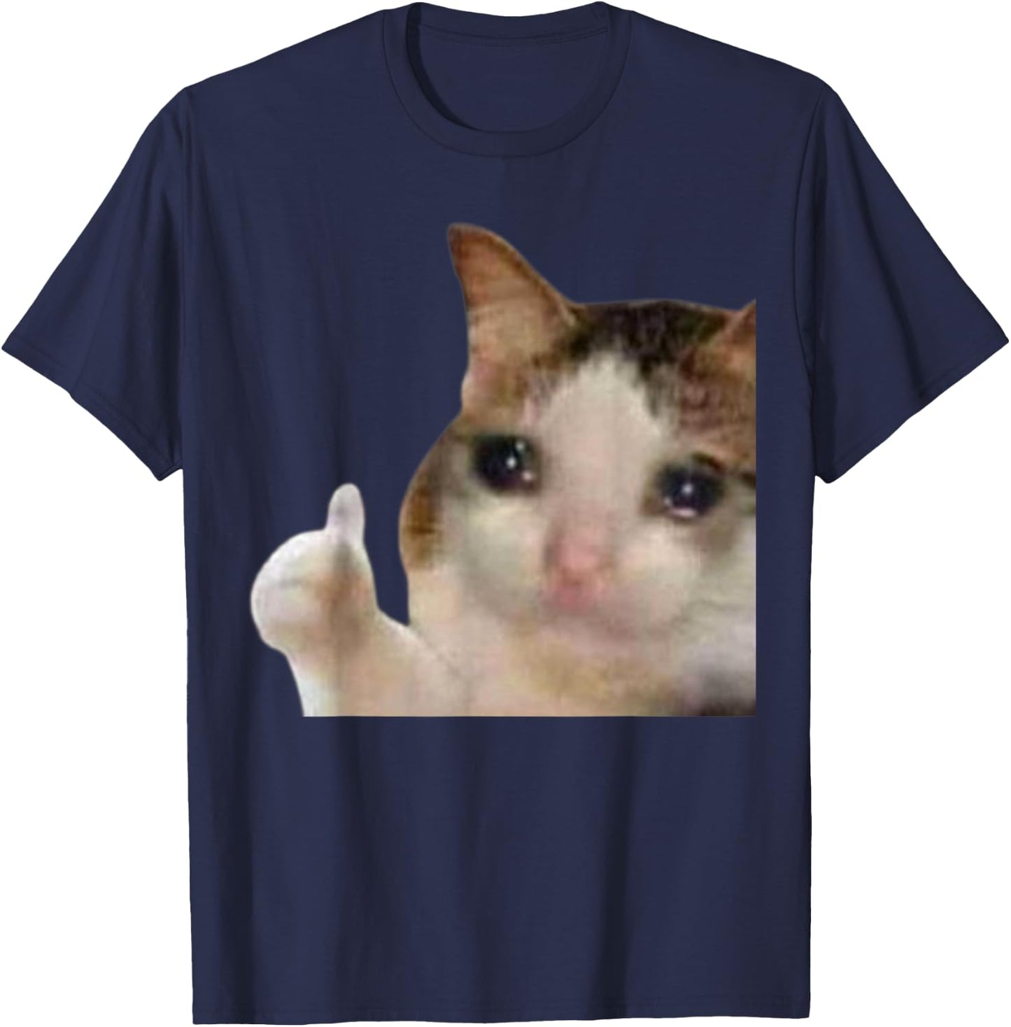 Thumbs Up Crying Cat Meme T-Shirt - T-Shirt | Navy