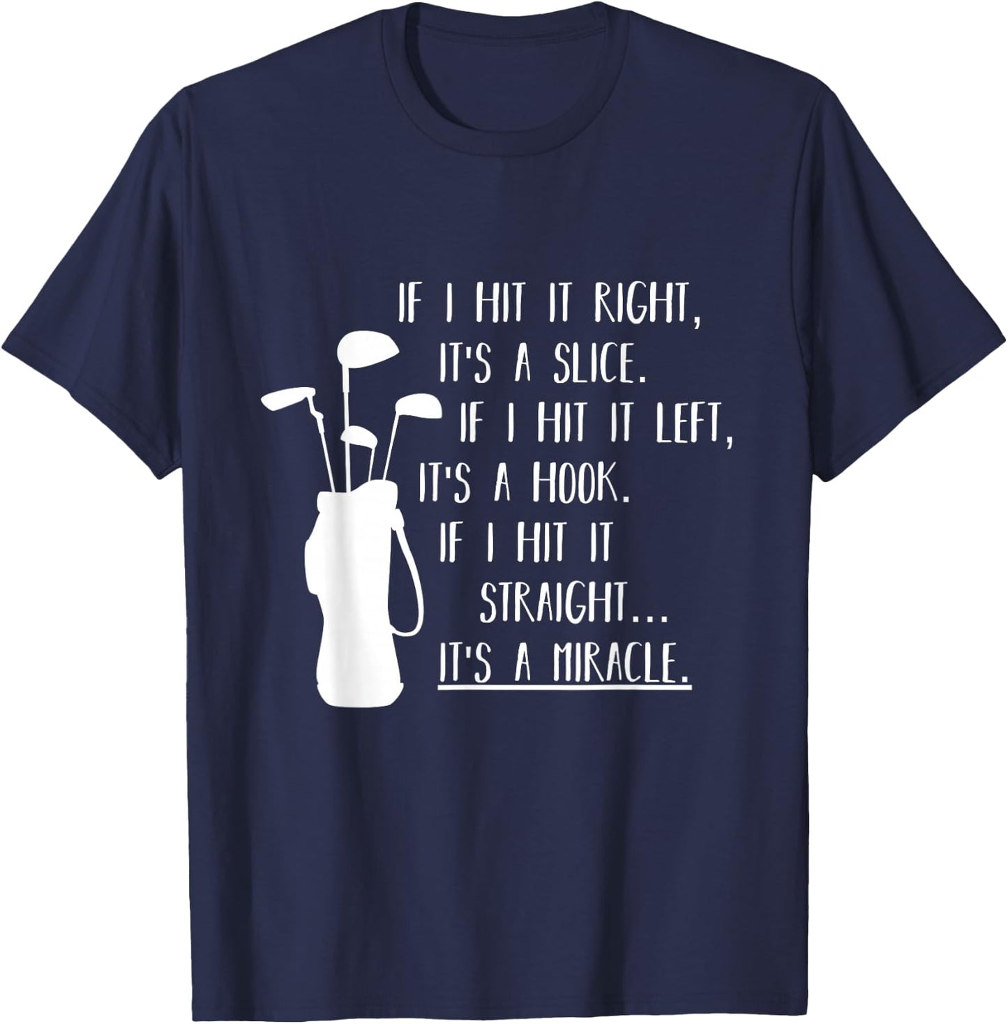 Funny Golf Apparel & Funny Golf Clothes -Adult Funny Golf Sayings | Funny Golfing Black Small T-Shirt - T-Shirt | Navy