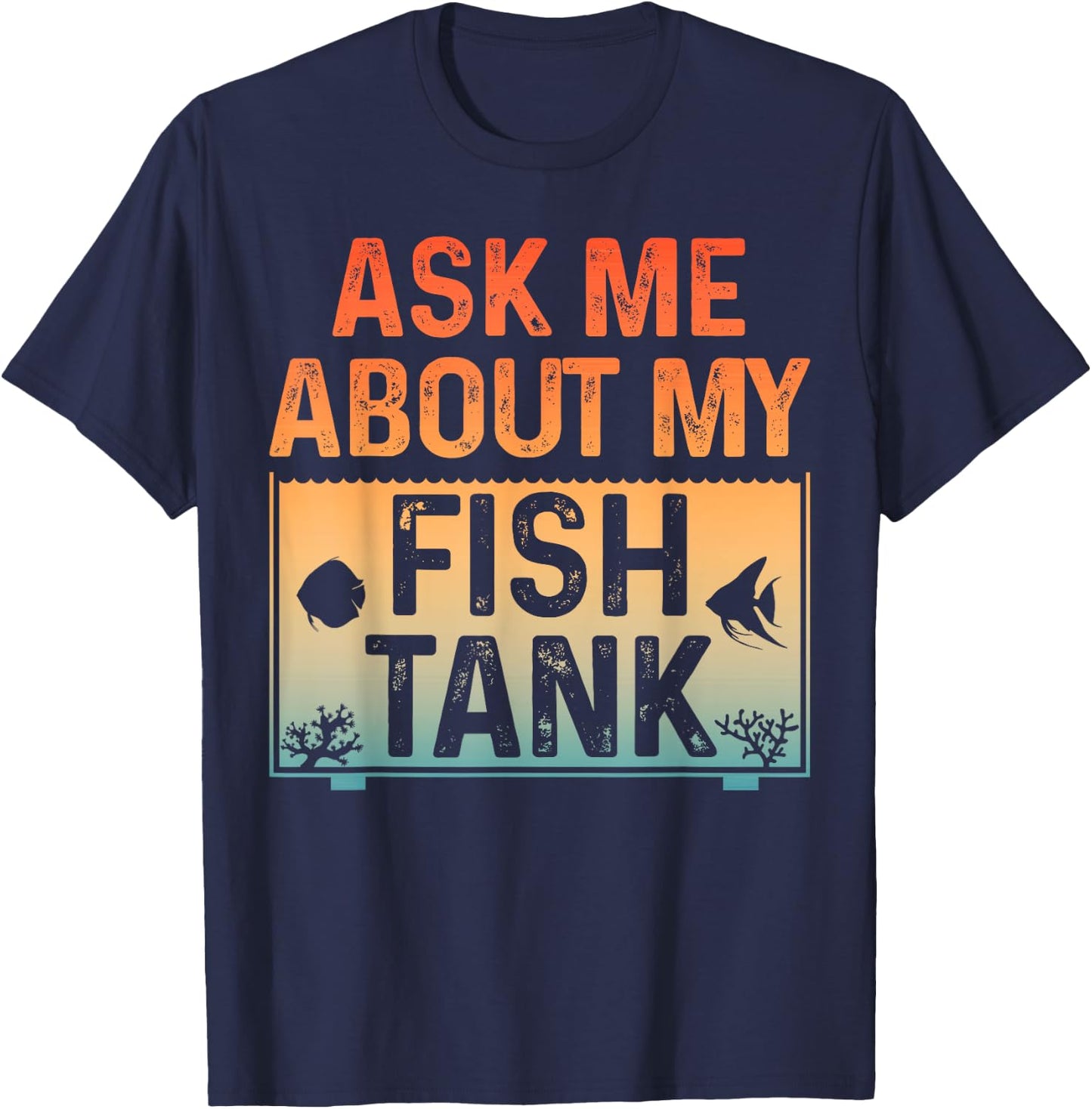 Funny Fish Tank Art Women Fish Tank Aquarium Lover T-Shirt - T-Shirt | Navy