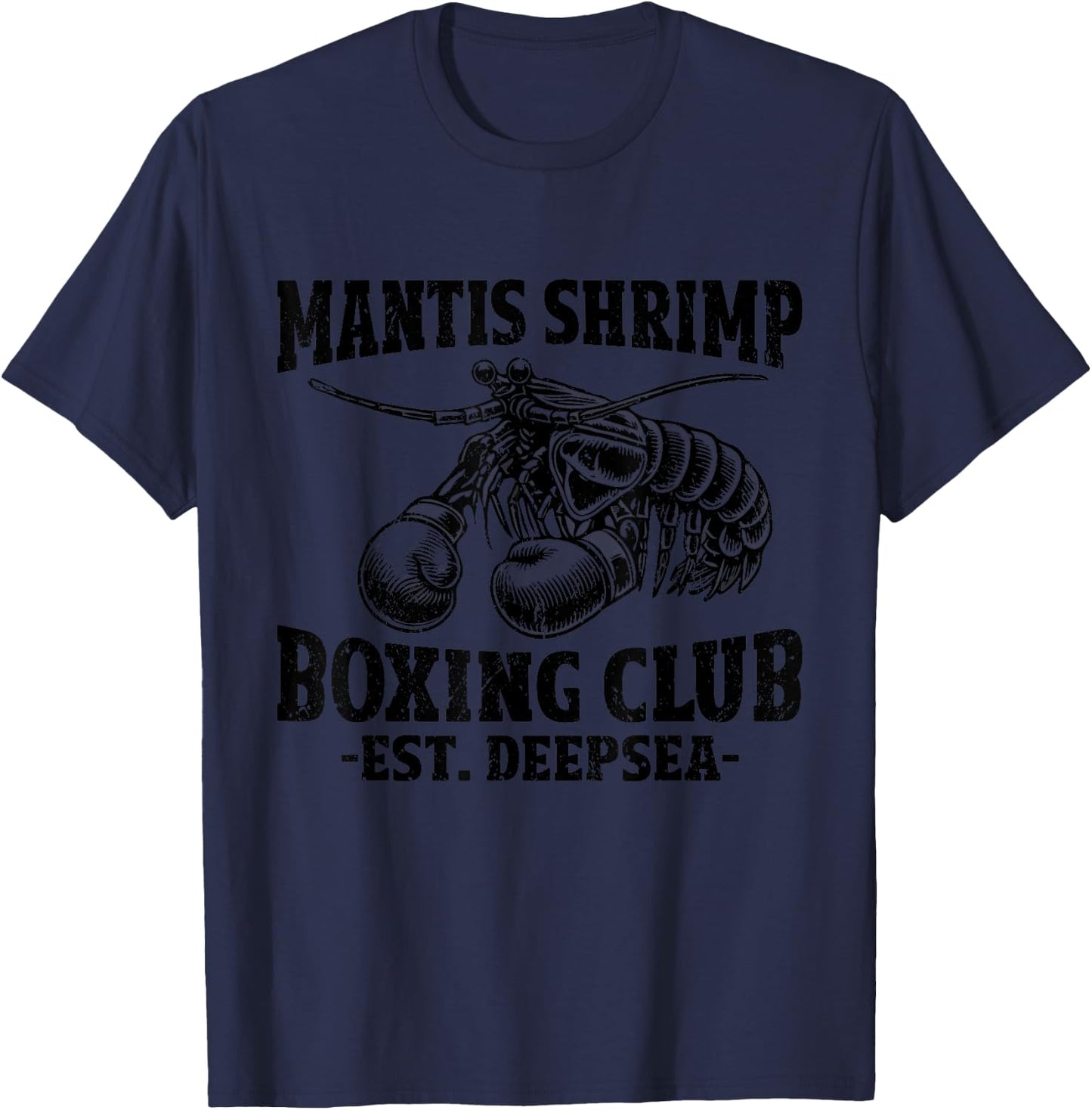 Mantis Shrimp Boxing Peacock Mantis Shrimp T-Shirt - T-Shirt | Navy