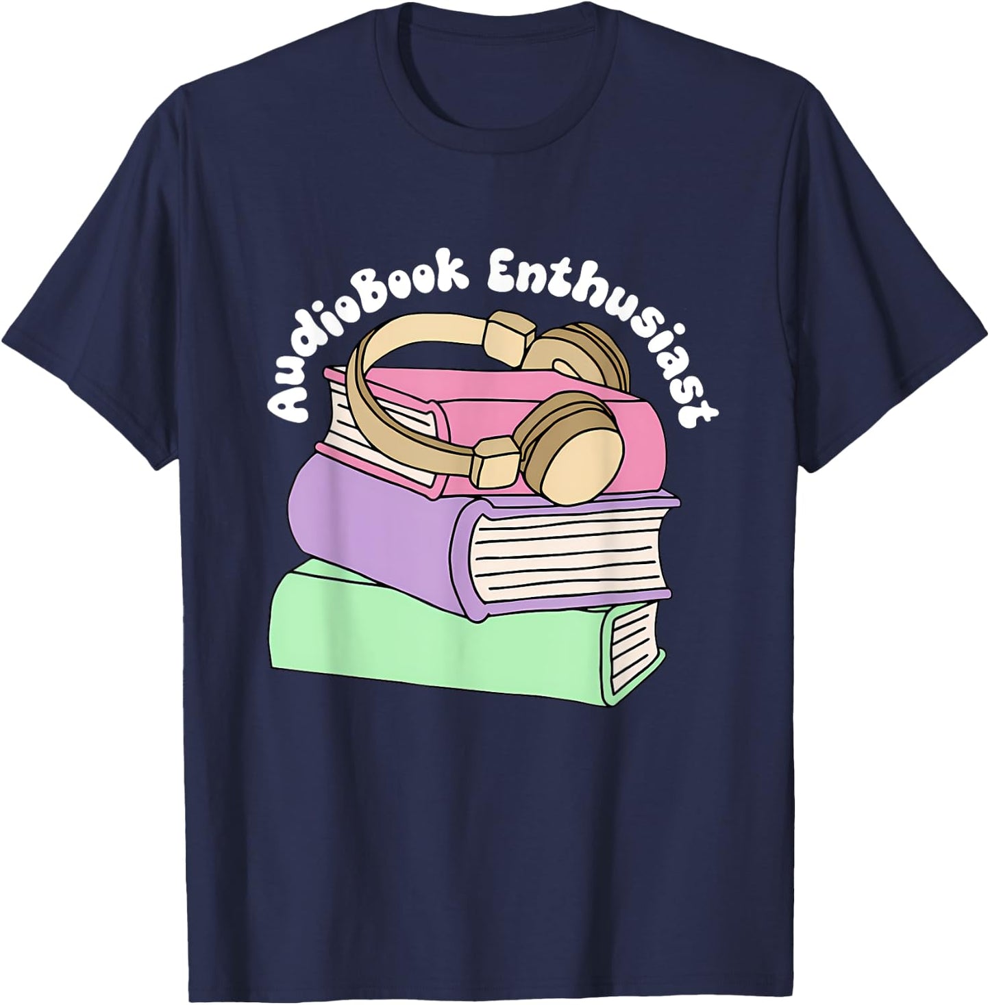 Audiobook Enthusiast Audiobook Lover Bookish T-Shirt - T-Shirt | Navy