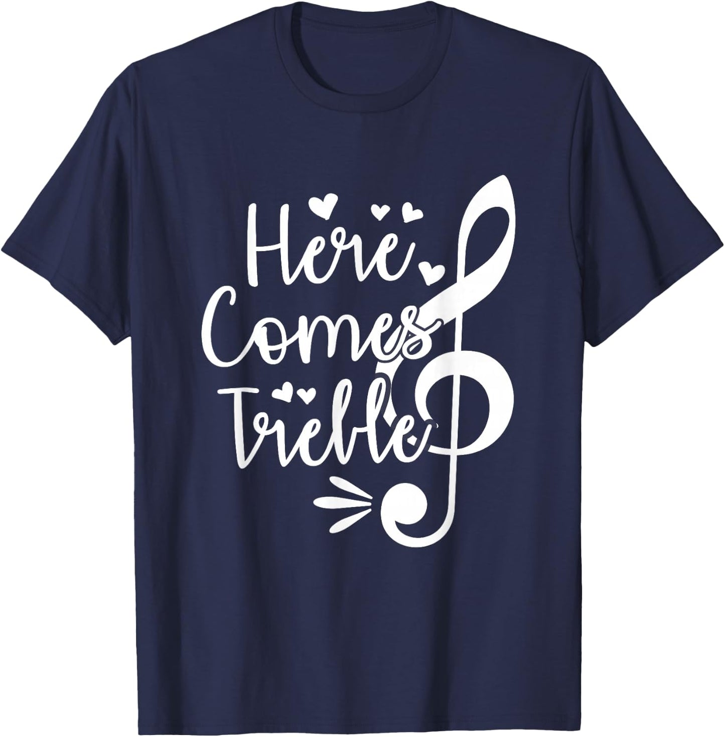 Here Comes Treble T-Shirt - T-Shirt | Navy