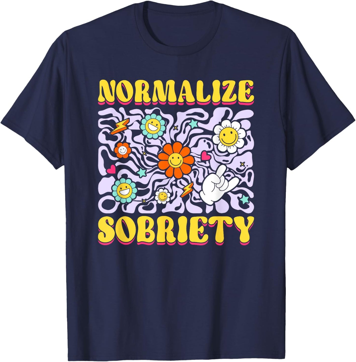 Sober Addiction Recovery Normalize Sobriety T-Shirt - T-Shirt | Navy