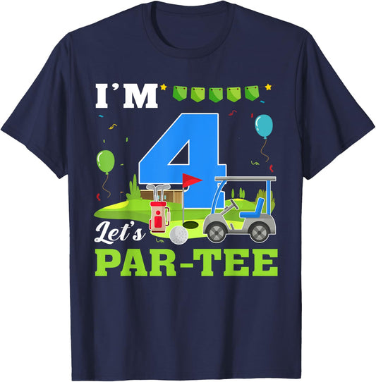 I'm 4 Let's Par- Birthday Golf 4th Party Sport Kids T-Shirt - T-Shirt | Navy