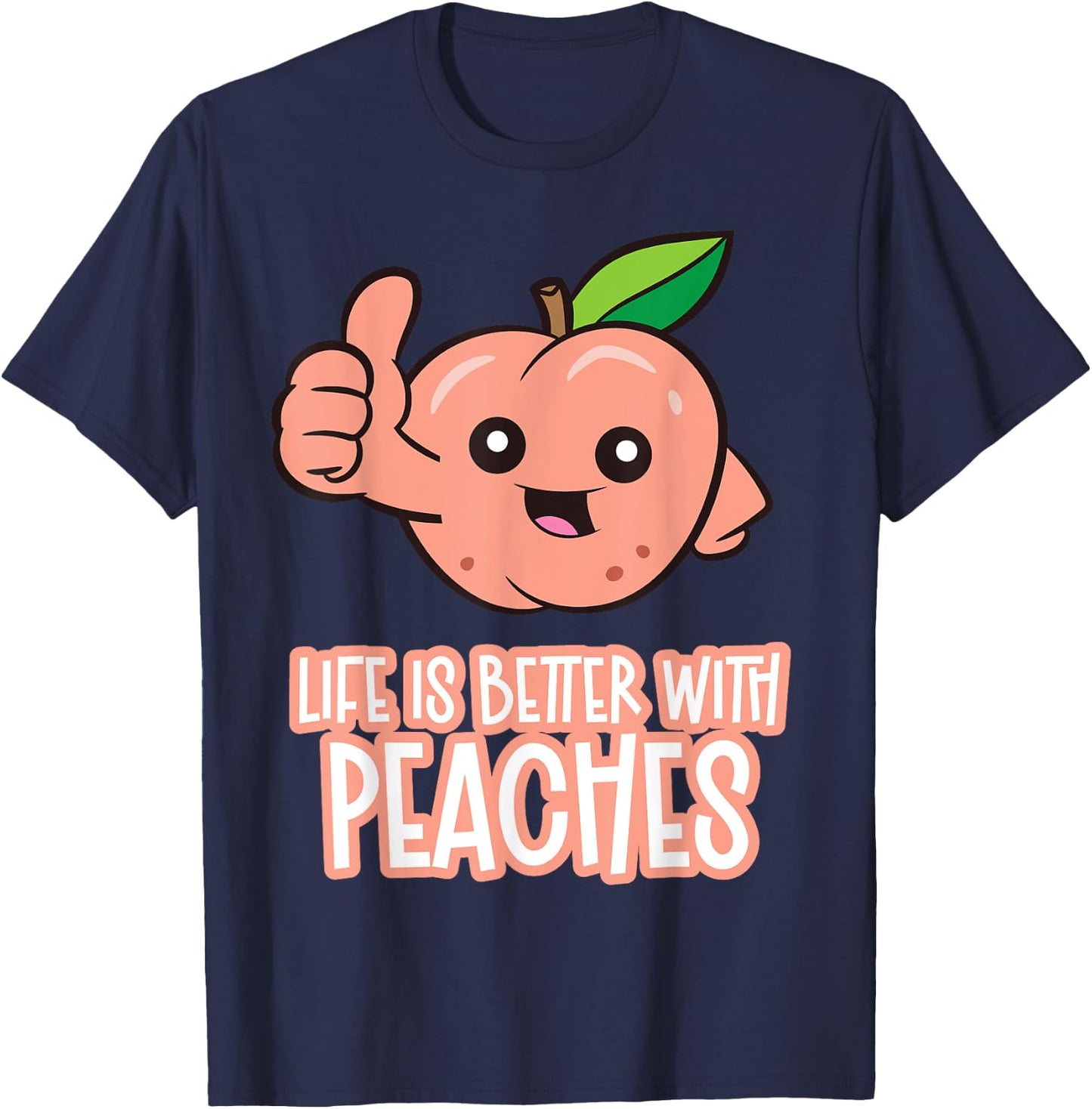 Life Is Better With Peaches T-Shirt - T-Shirt | Navy