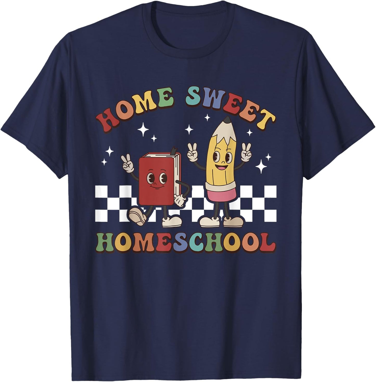 Retro Home Sweet Homeschool First Day of School Teacher Kids T-Shirt - T-Shirt | Navy