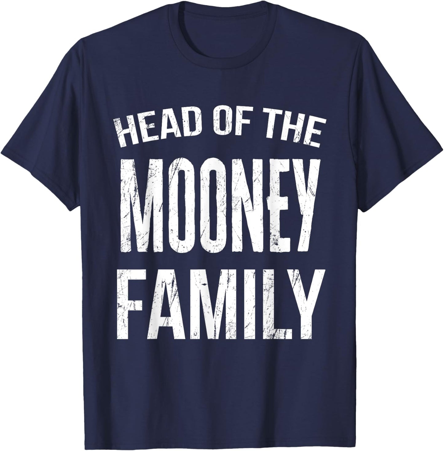 Head Of The Mooney Family Reunion T-Shirt - T-Shirt | Navy
