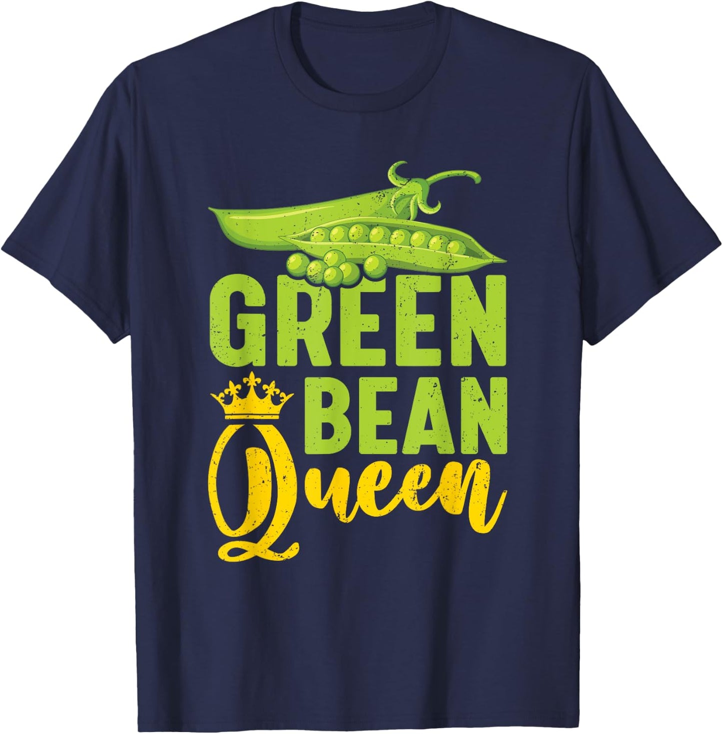 Green Bean Queen Funny Vegan Vegetarian Humor T-Shirt - T-Shirt | Navy