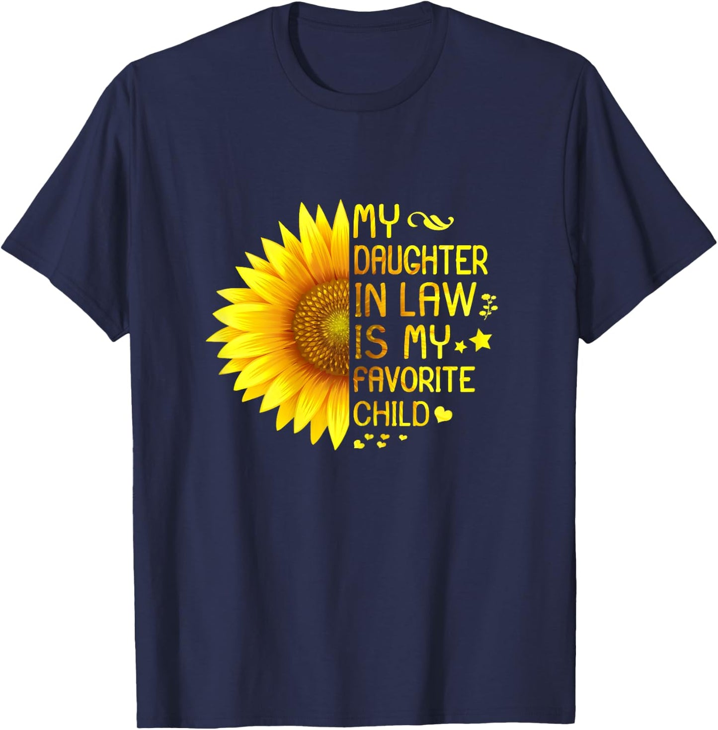 My Daughter In Law Is My Favorite Child Mother-In-Law T-Shirt - T-Shirt | Navy