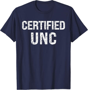 Certified UNC Design Funny T-Shirt - T-Shirt | Navy