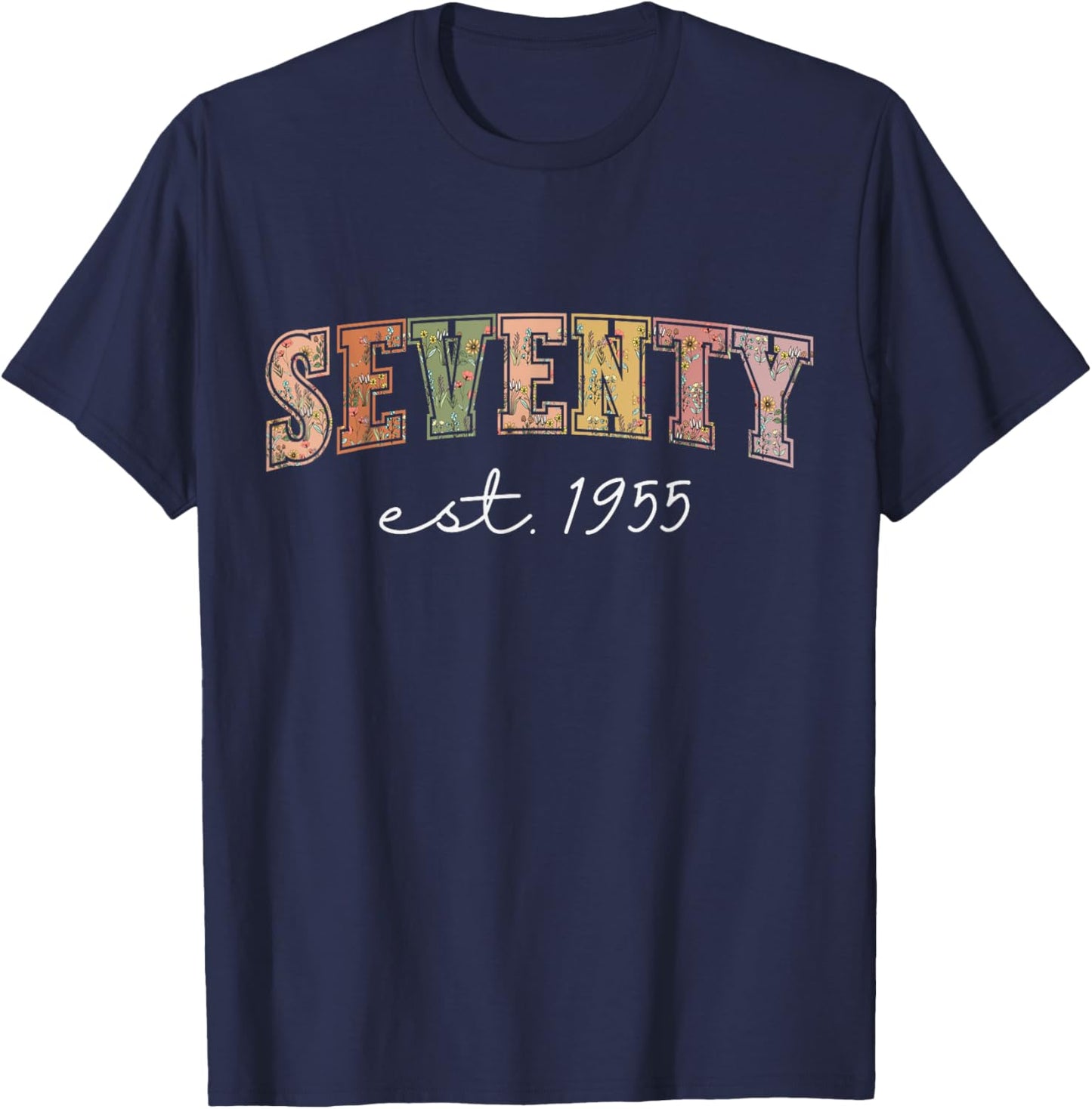 70 Years Old Vintage 1955 70th Birthday Wildflower Women T-Shirt - T-Shirt | Navy