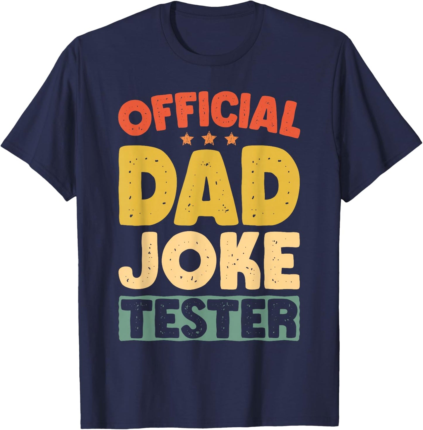 Official Dad Joke Tester Retro Funny Father's Day Dads Men T-Shirt - T-Shirt | Navy