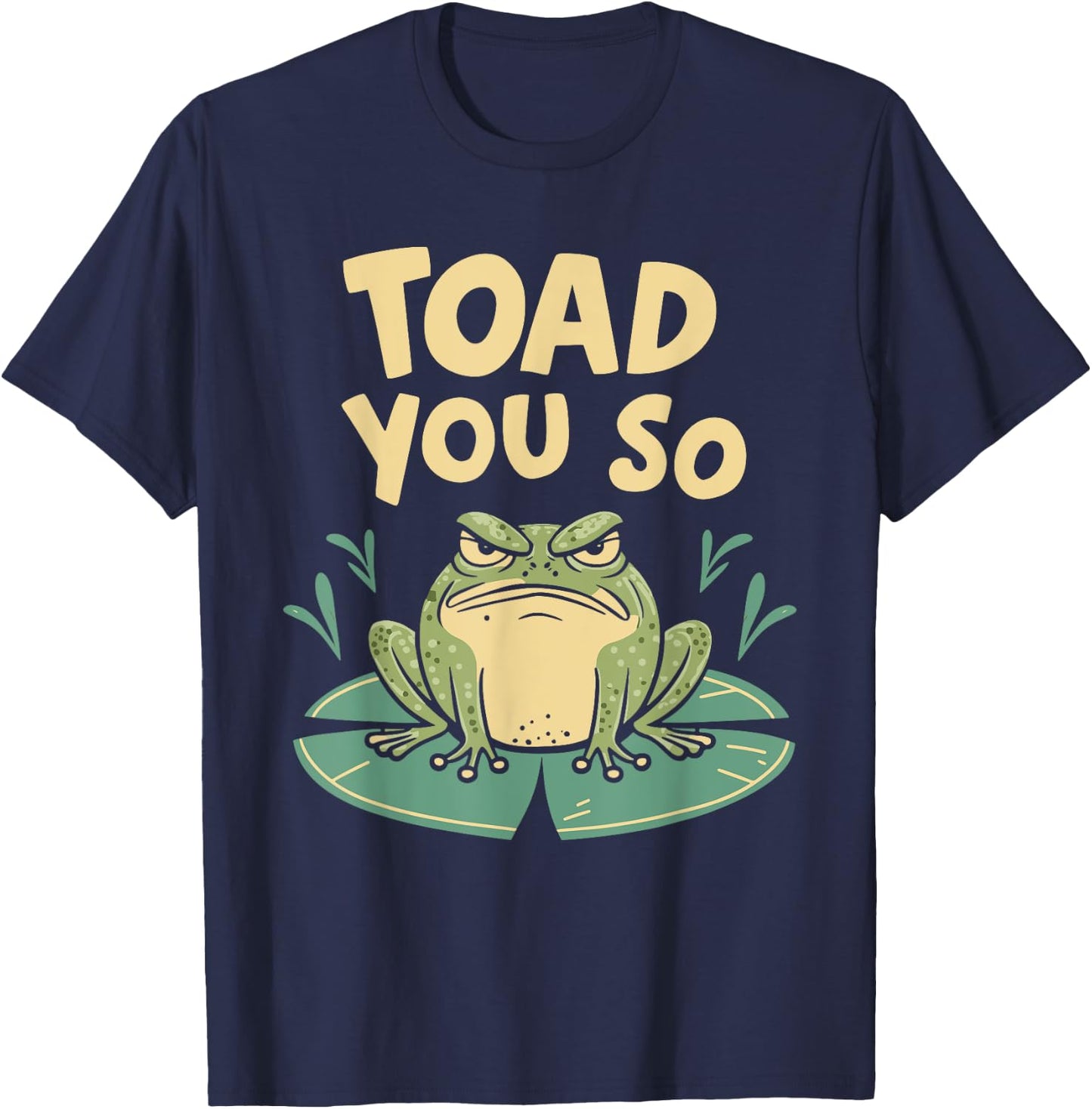 Toad You So T-Shirt - T-Shirt | Navy