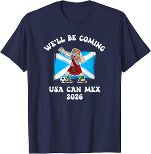 We'll Be Coming 2026 Dabbing Scotsman with Kilt and Football T-Shirt - T-Shirt | Navy