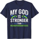 My God Is Stronger Than Neurofibromatosis T-Shirt - T-Shirt | Navy