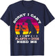 Retro Sorry I Can't My Plants and Dogs Need Me Gardener T-Shirt - T-Shirt | Navy