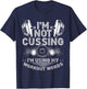I'M Not Cussing, I'm Using My Workout Words Bodybuilding T-Shirt - T-Shirt | Navy