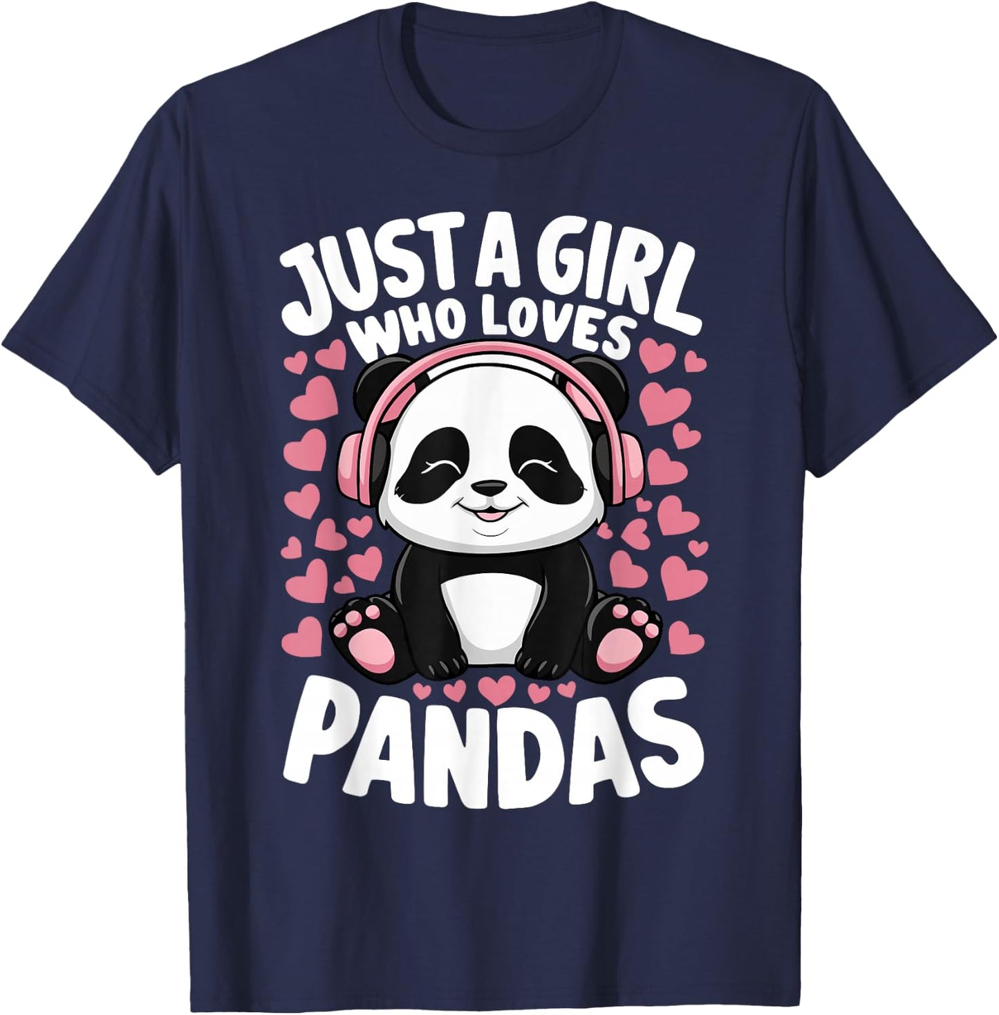 Cute Panda Just A Girl Who Loves Pandas T-Shirt - T-Shirt | Navy