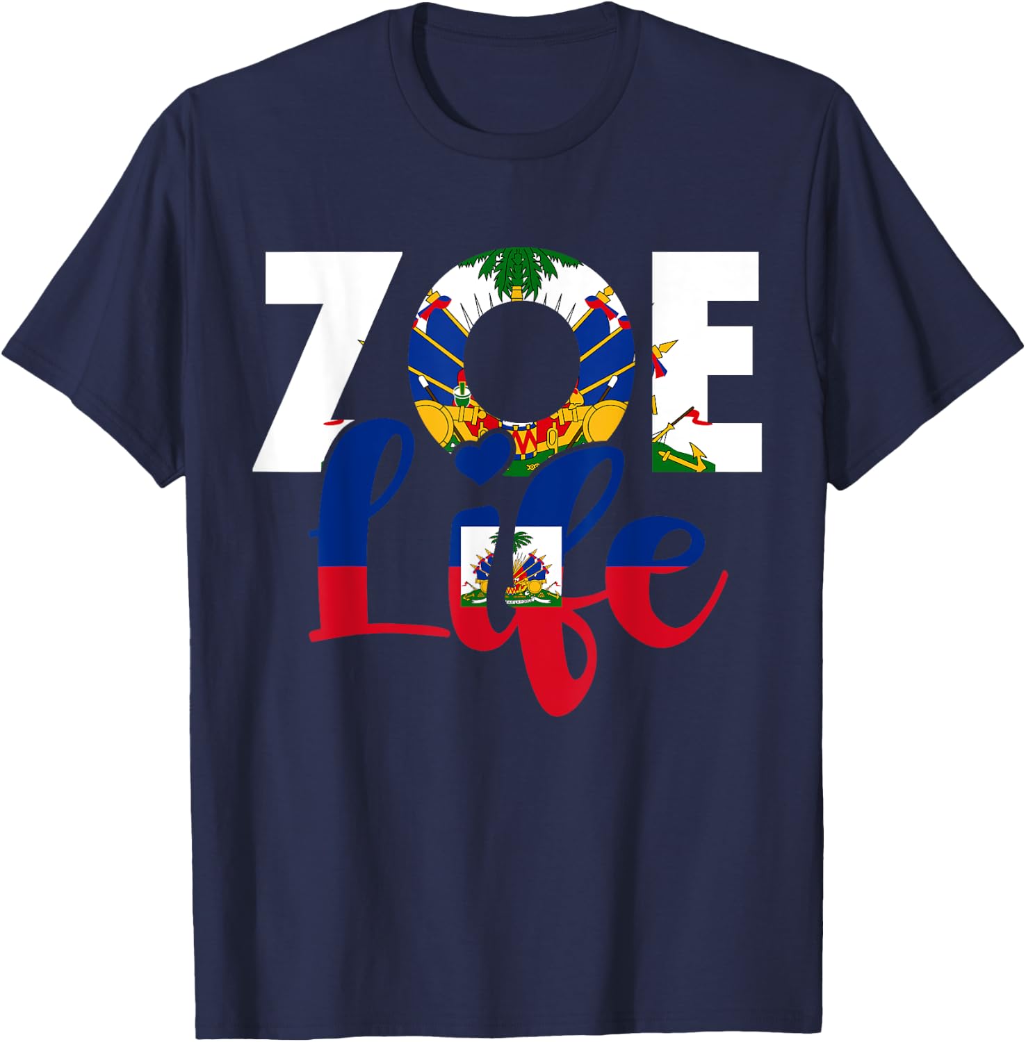Haiti Flag Zoe Haitian Life Haiti Souvenir T-Shirt - T-Shirt | Navy