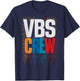 VBS Crew Faith-Based Gathering Sunday School Teacher T-Shirt - T-Shirt | Navy