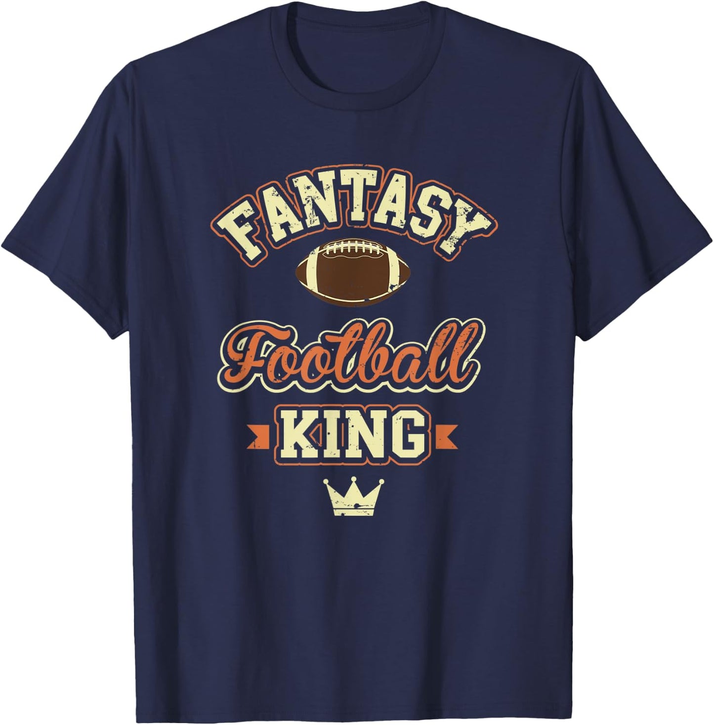 Fantasy Football King PPR League Champion Legend Draft Party T-Shirt - T-Shirt | Navy