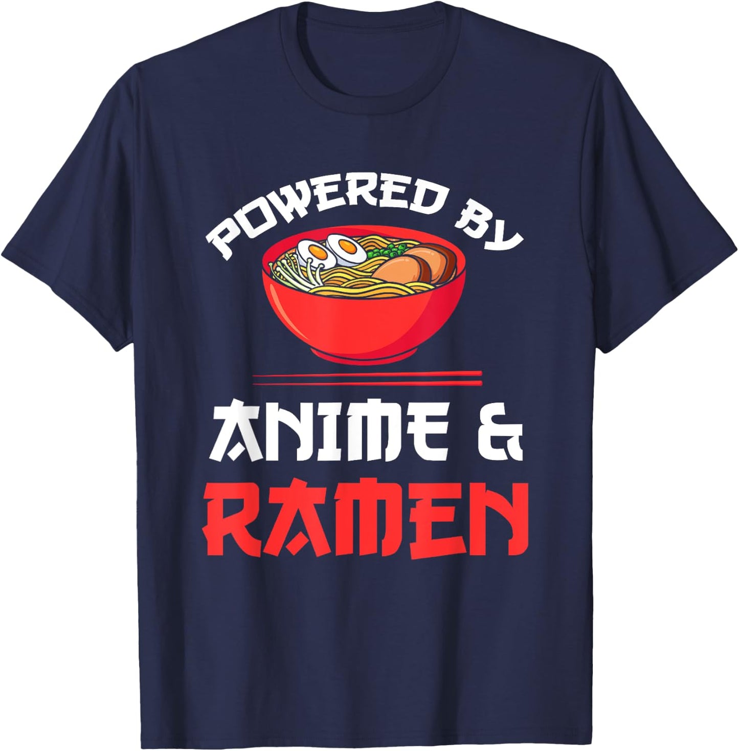 Powered by Anime & Ramen Merchandise,Short Sleeve T-Shirt - T-Shirt | Navy
