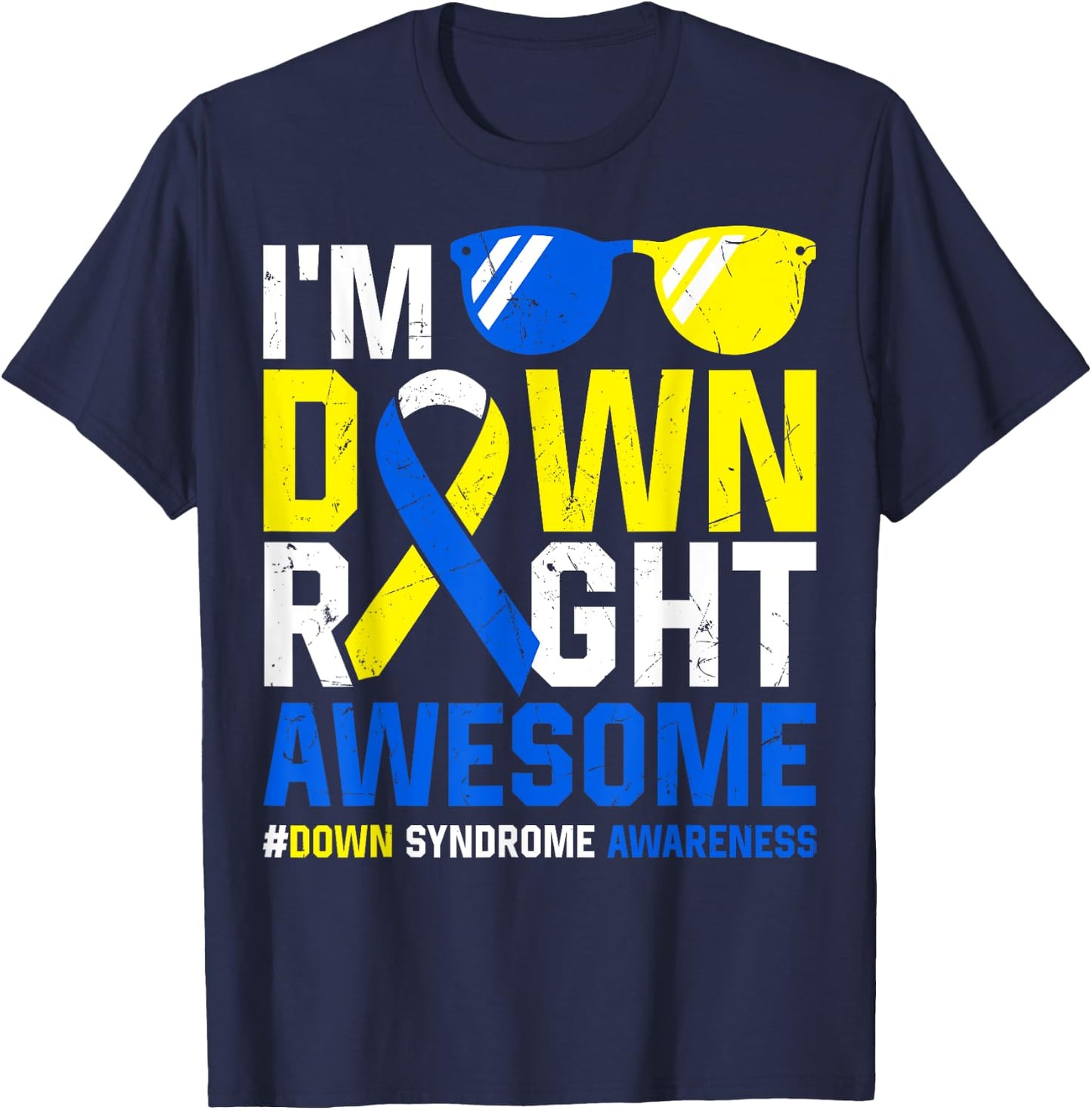 Down Syndrome Awareness Month Kids T21 Down Right Awesome T-Shirt - T-Shirt | Navy
