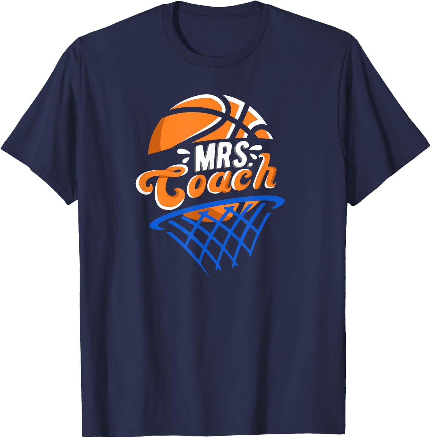 Mrs Coach Basketball Coach Wife Cute Basketball Coach's Wife T-Shirt - T-Shirt | Navy