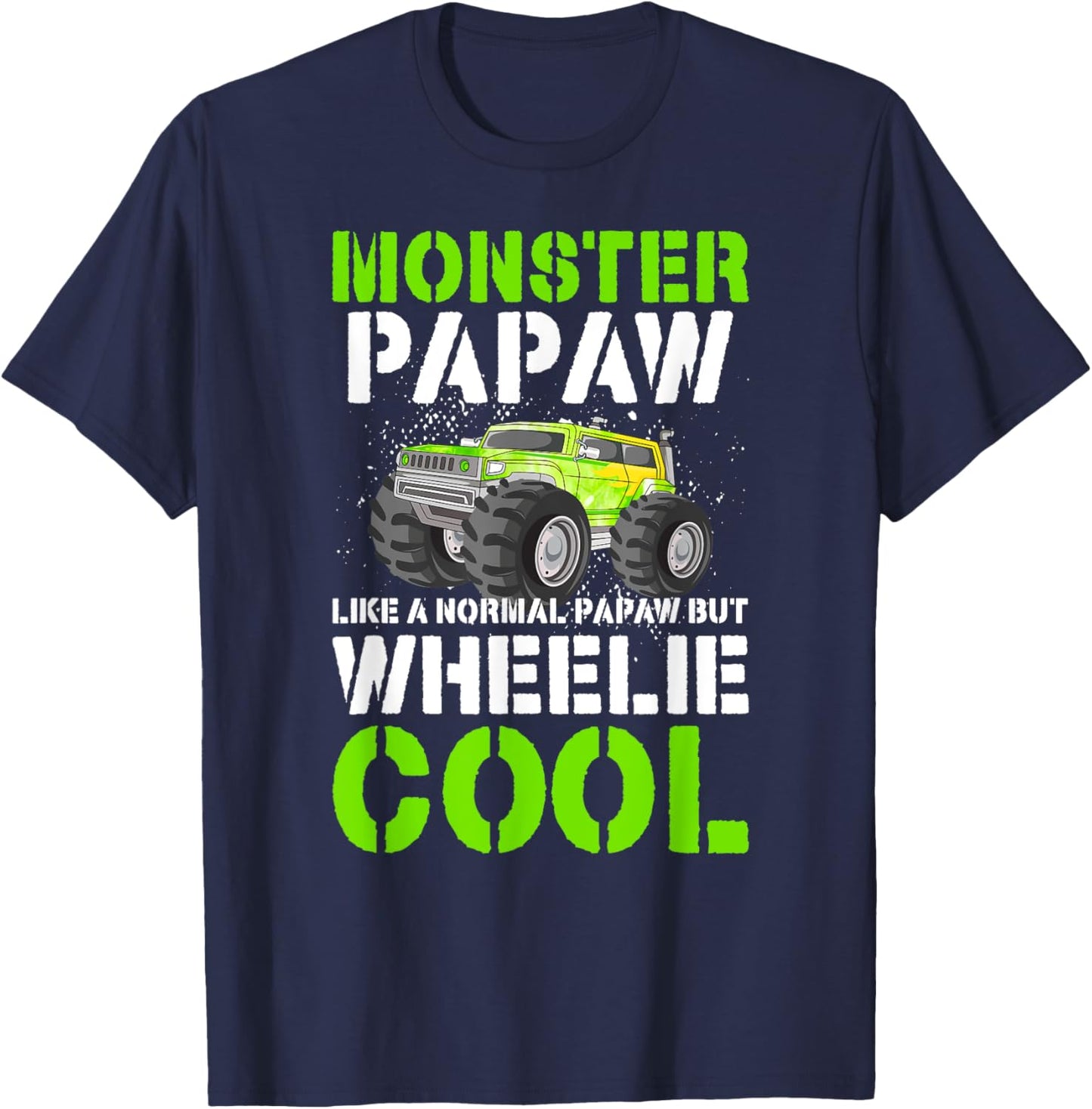 Monster Truck Papaw Funny Monster Truck Papaw Grandpa T-Shirt - T-Shirt | Navy