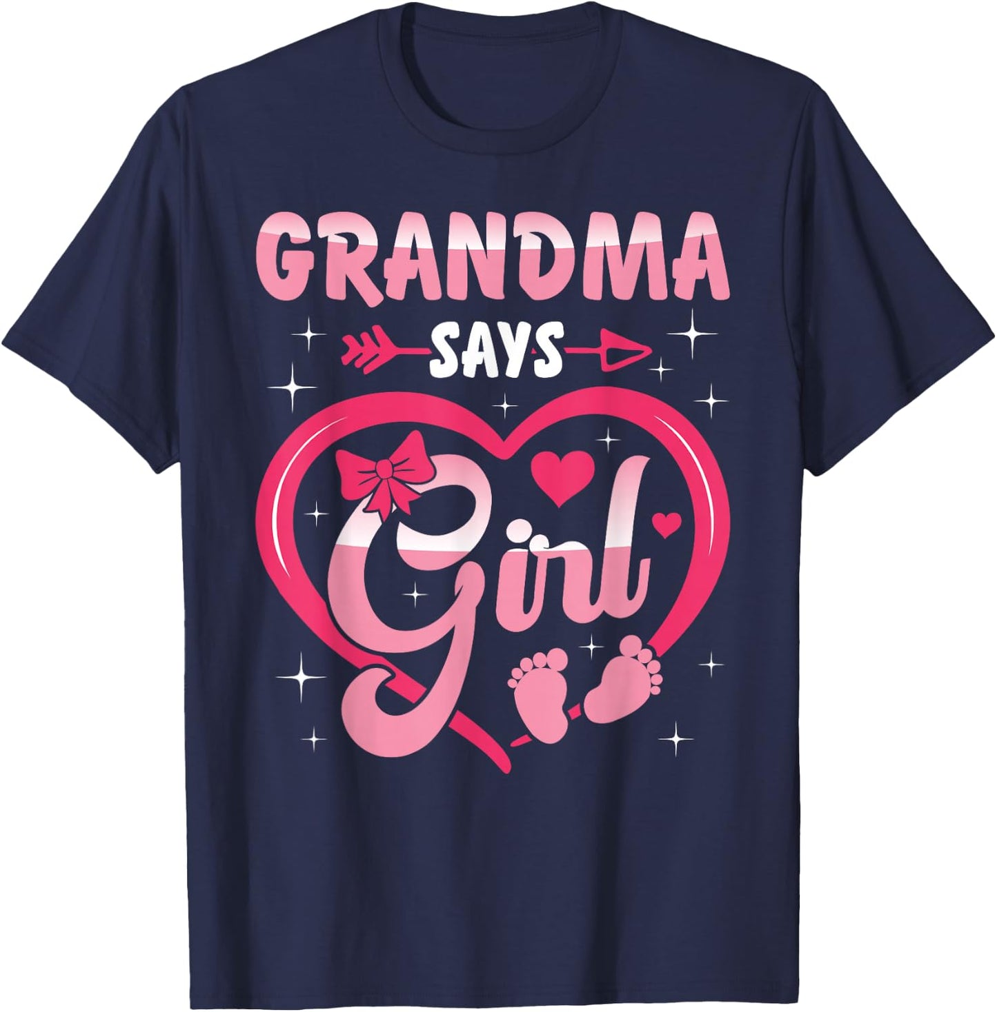 Baby Matching Family Set Gender Reveal Grandma Says Girl T-Shirt - T-Shirt | Navy