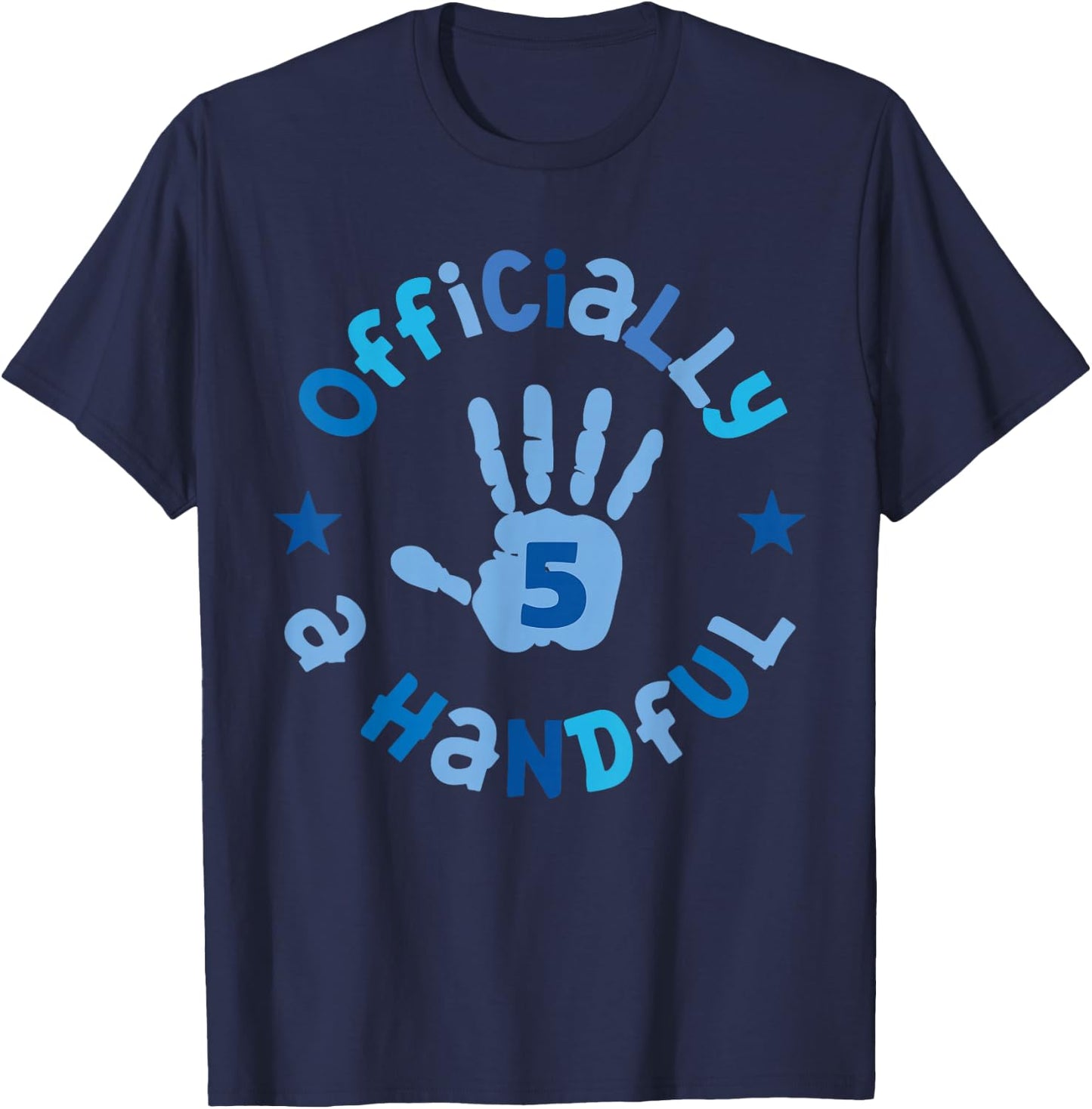 Kids I'm Officially a Handful 5th Birthday Party Funny Boy T-Shirt - T-Shirt | Navy