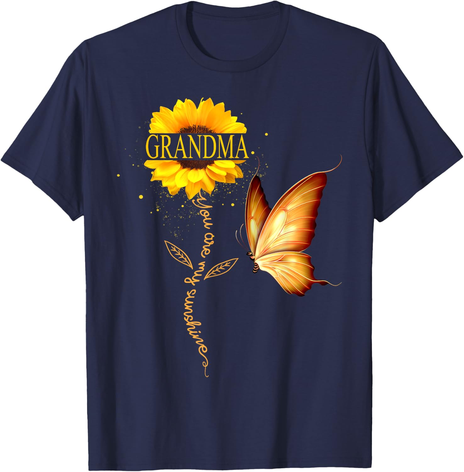 Grandma You Are My Sunshine Butterfly Sunflower Mother's Day Men Women T-Shirt - T-Shirt | Navy