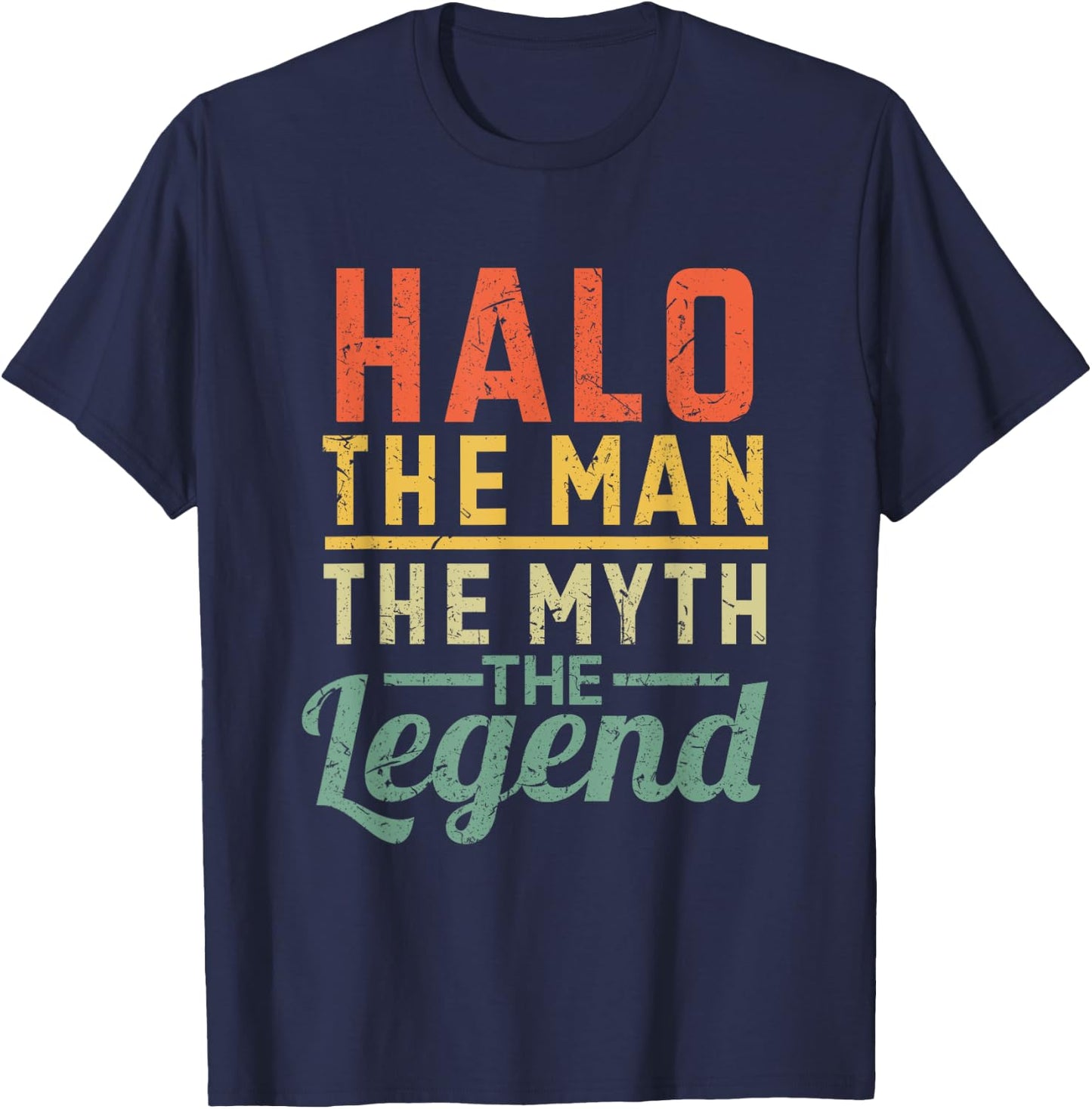 Halo The Man The Myth The Legend Name Halo T-Shirt - T-Shirt | Navy