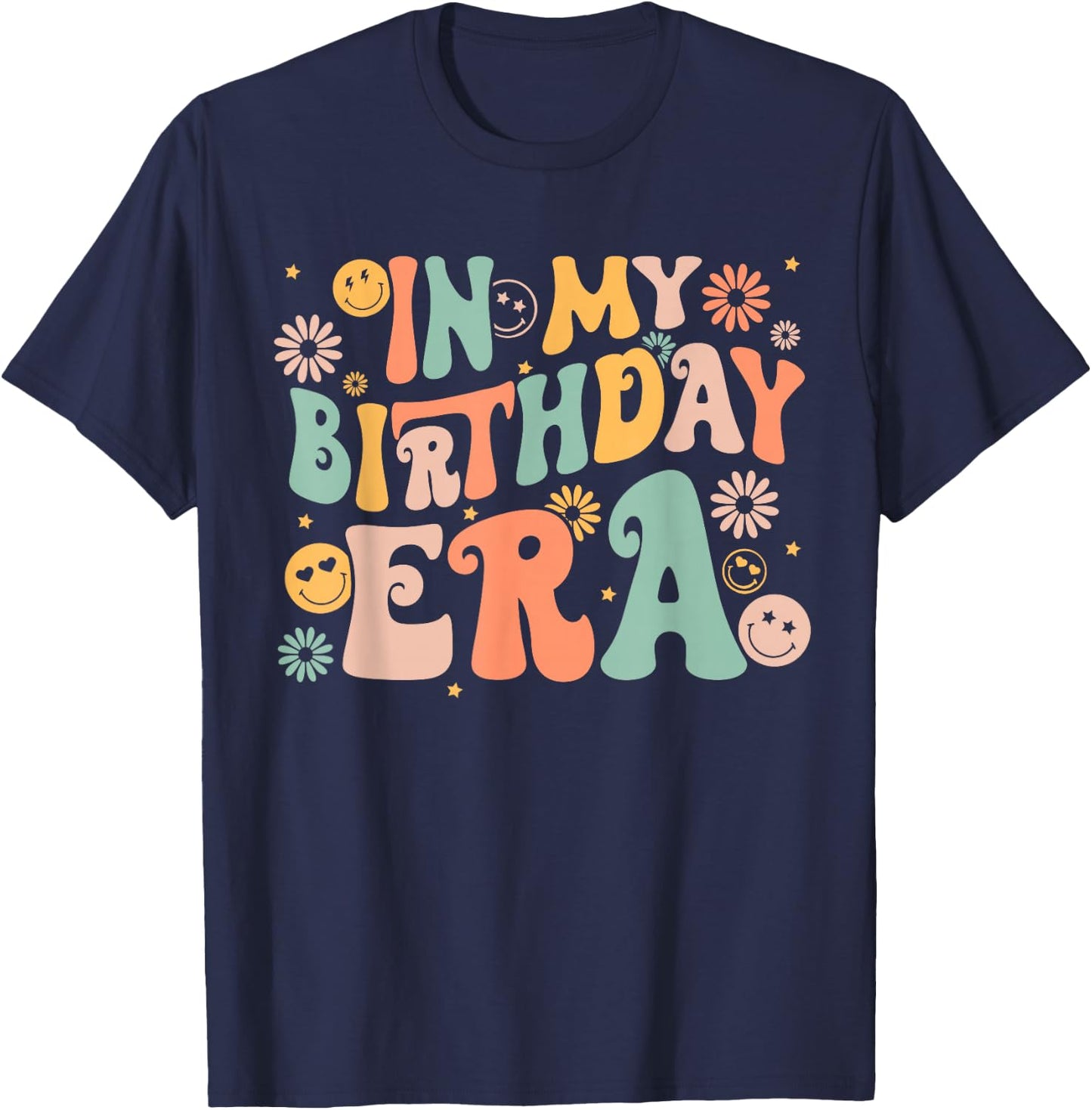 Retro Groovy in My Birthday Era Bday Party Women Teens Girls T-Shirt - T-Shirt | Navy
