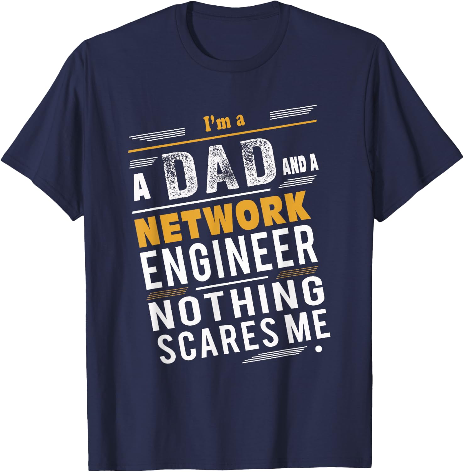 Network Engineer Dad T-Shirt - T-Shirt | Navy