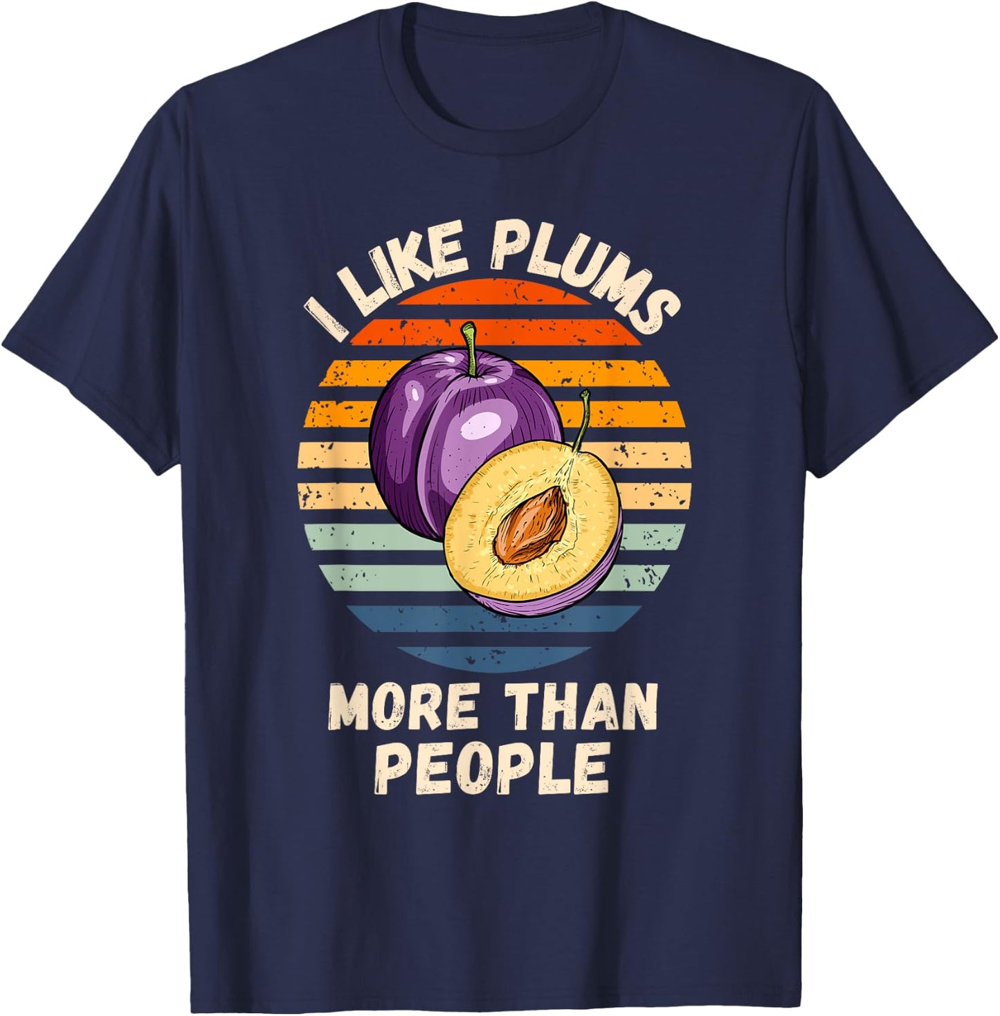 Vintage I Like Plums More Than People Retro Plums Fruit T-Shirt - T-Shirt | Navy