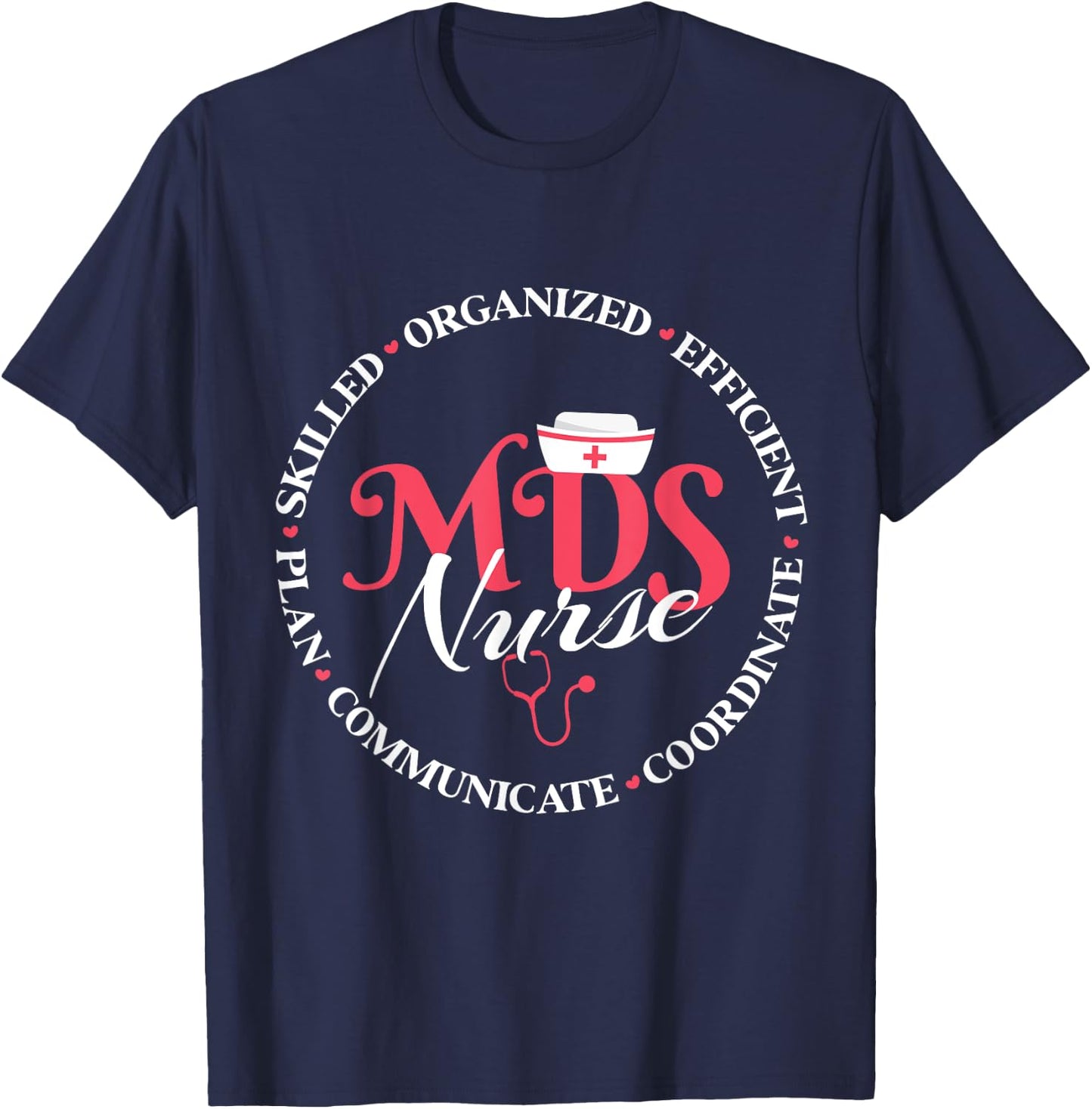 MDS Nurse Appreciation , Small, Black T-Shirt - T-Shirt | Navy