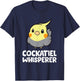 Cockatiel Whisperer Funny Cockatiel T-Shirt - T-Shirt | Navy