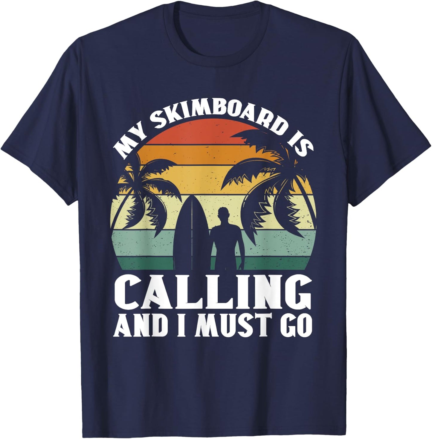 Funny Skimboarder Skimming Surfboard Skimboard Surfer T-Shirt - T-Shirt | Navy