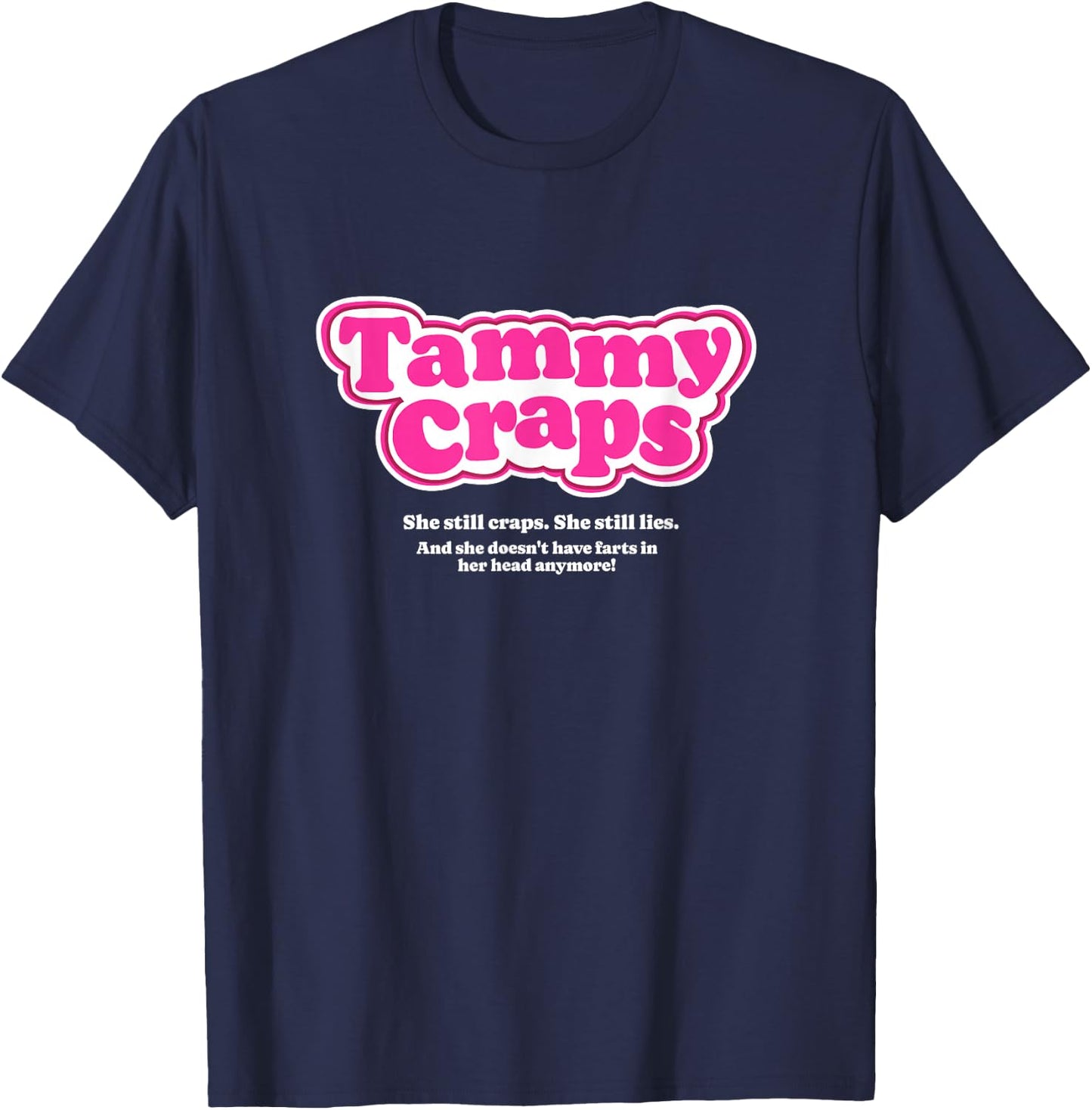 Tammy Craps - I think you should leave T-Shirt - T-Shirt | Navy