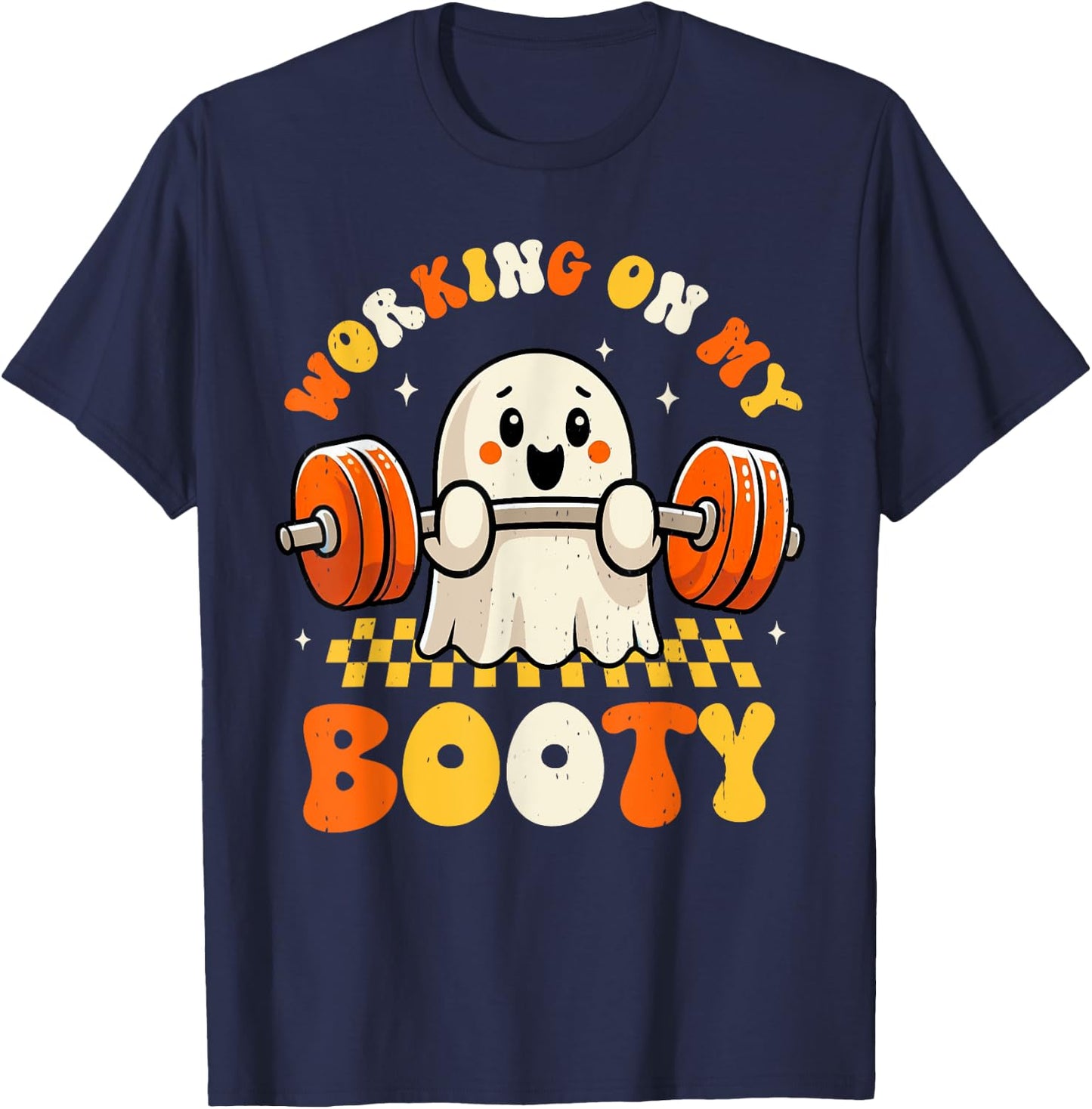 Groovy Working On My Booty Boo-Ty Funny Halloween Gym Ghost T-Shirt - T-Shirt | Navy