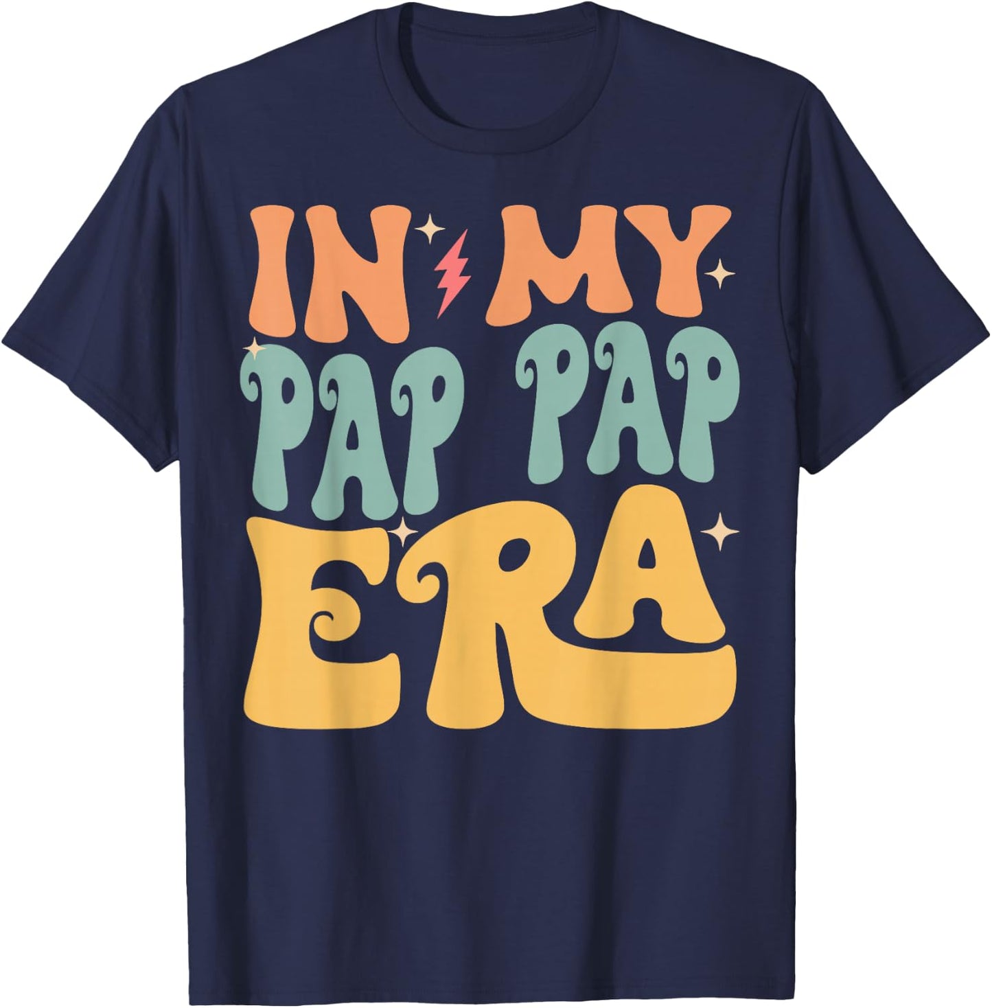 In My PAP PAP Era Groovy Funny Grandpa Father's Day T-Shirt - T-Shirt | Navy