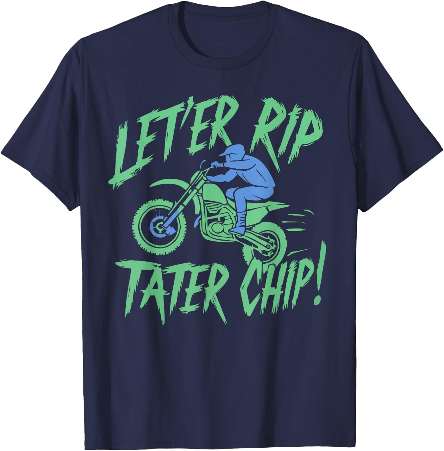 Let'er Rip Tater Chip Black Adults Country Humor Fans T-Shirt - T-Shirt | Navy