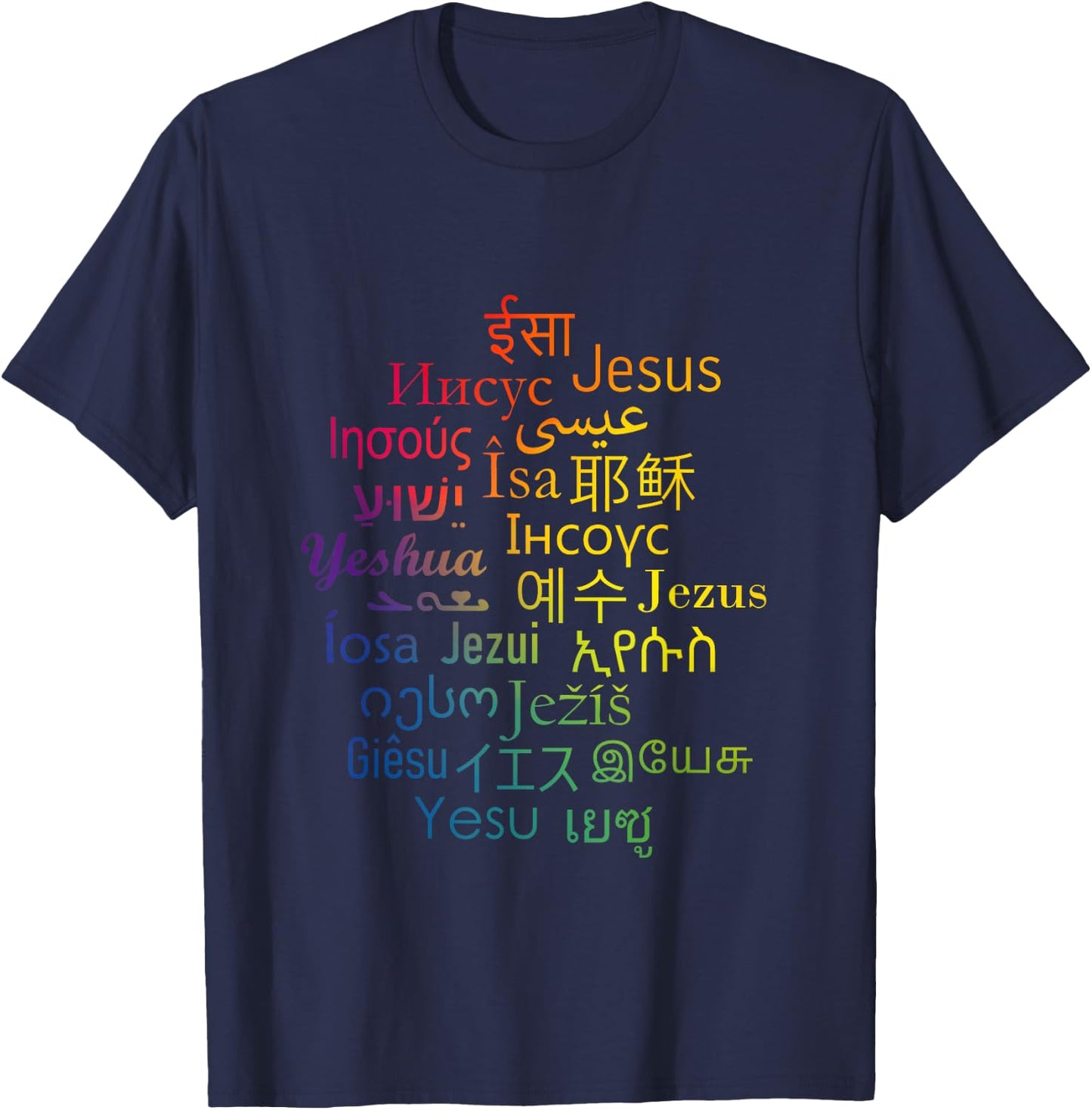 Jesus in different languages | Christian | Love T-Shirt - T-Shirt | Navy