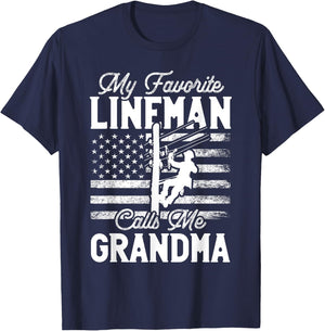 My Favorite Lineman Calls Me Grandma - Funny Lineman Grandma T-Shirt - T-Shirt | Navy