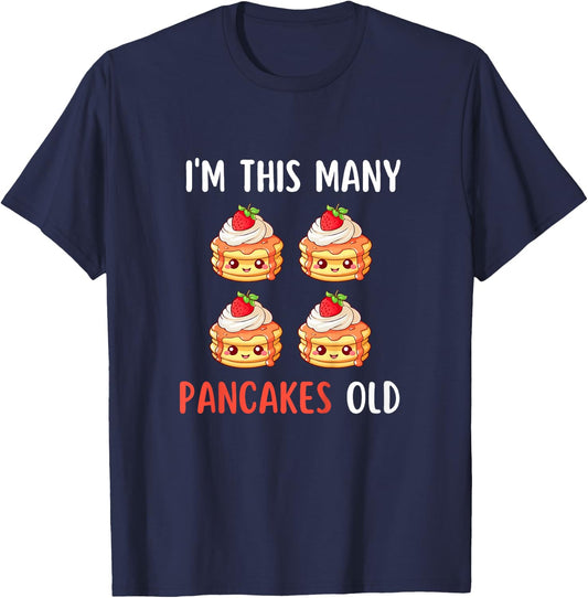 I'm This Many Pancakes Old - 4th Birthday 4 Years Old Bday T-Shirt - T-Shirt | Navy